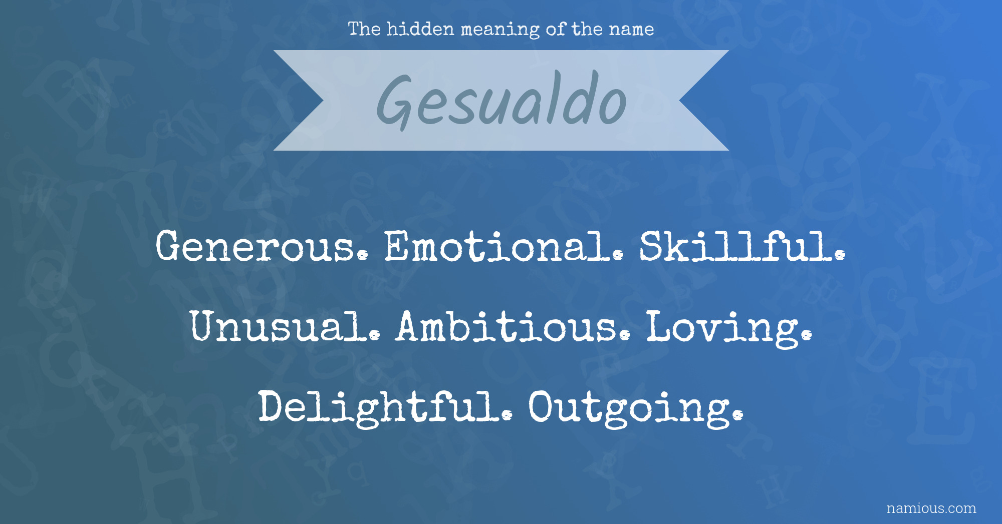 The hidden meaning of the name Gesualdo