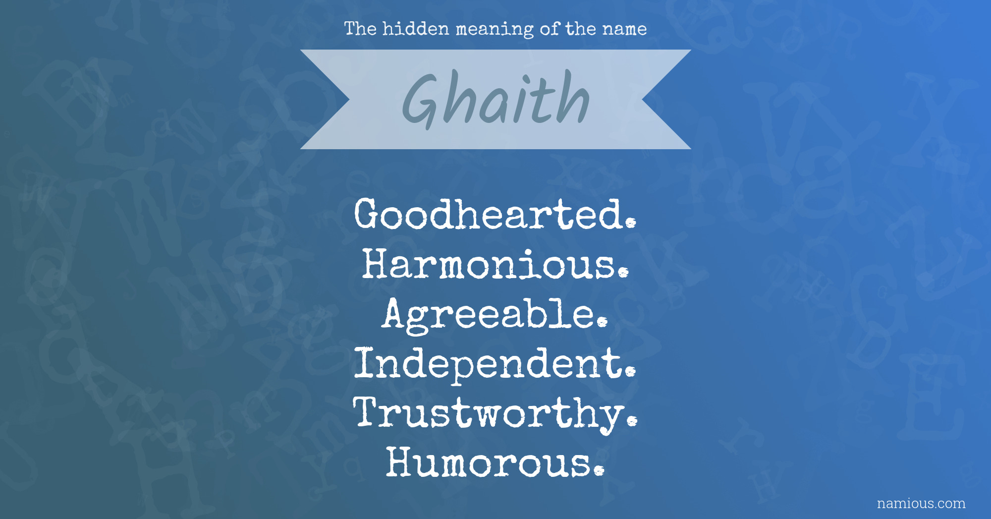 The hidden meaning of the name Ghaith