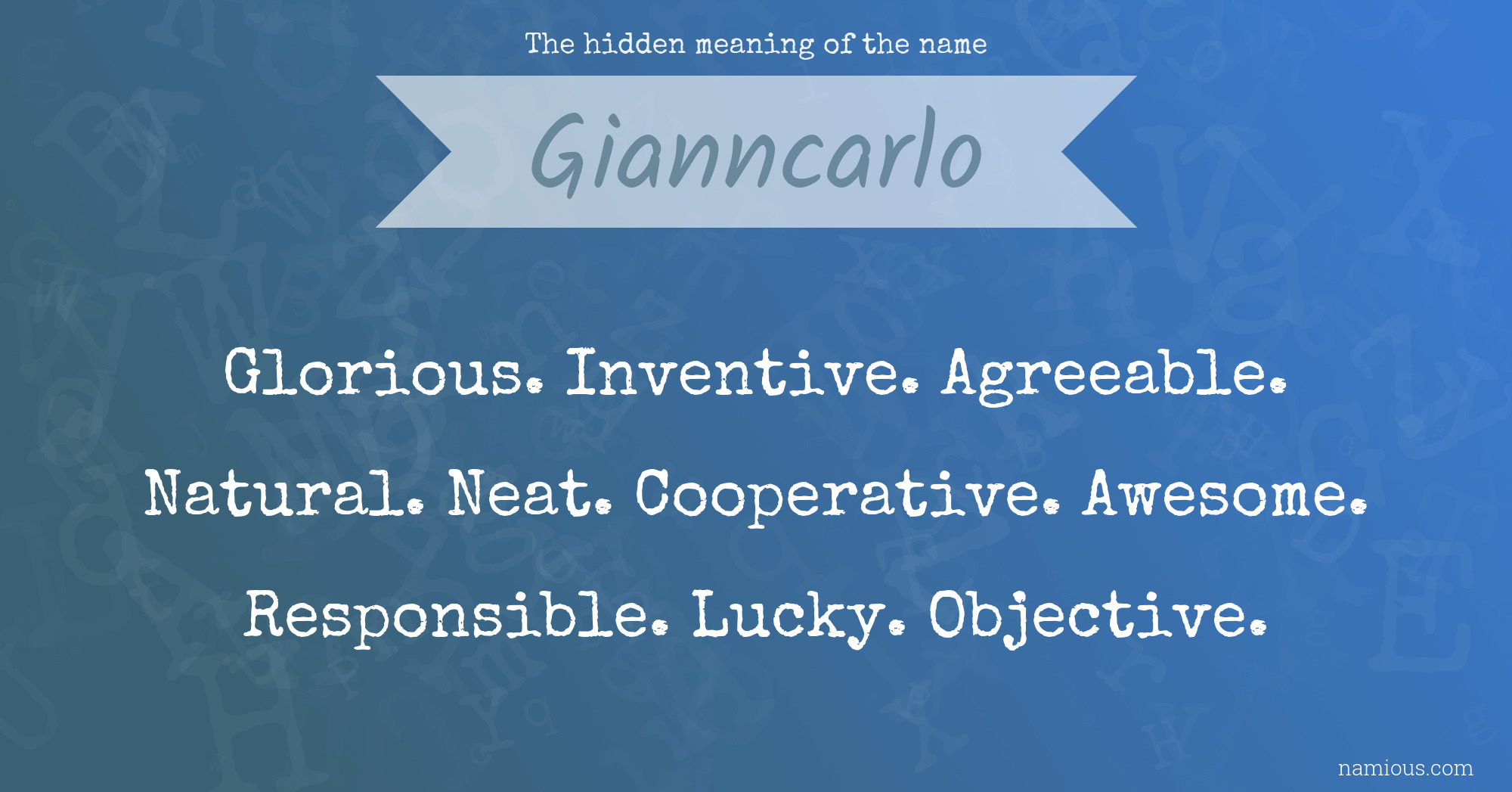 The hidden meaning of the name Gianncarlo