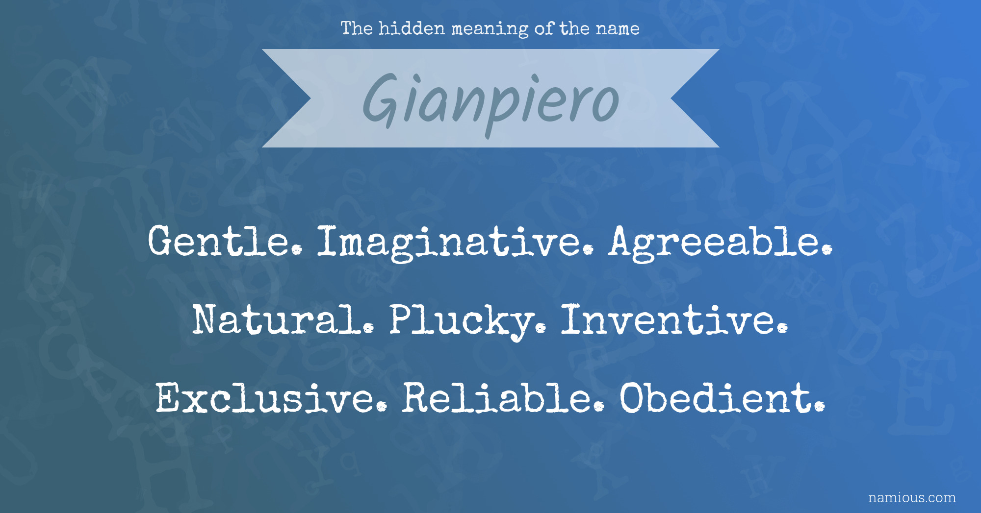 The hidden meaning of the name Gianpiero
