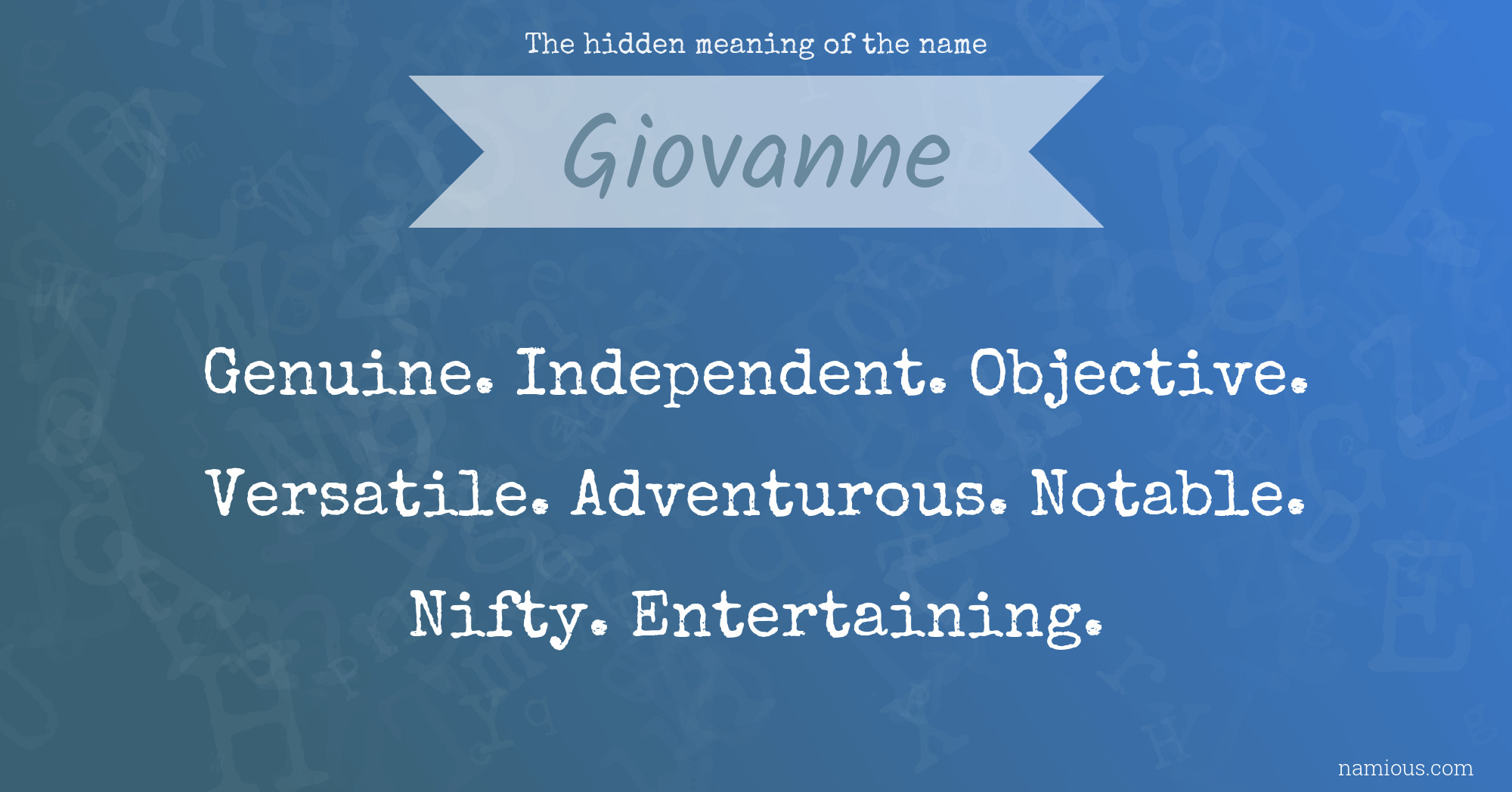 The hidden meaning of the name Giovanne