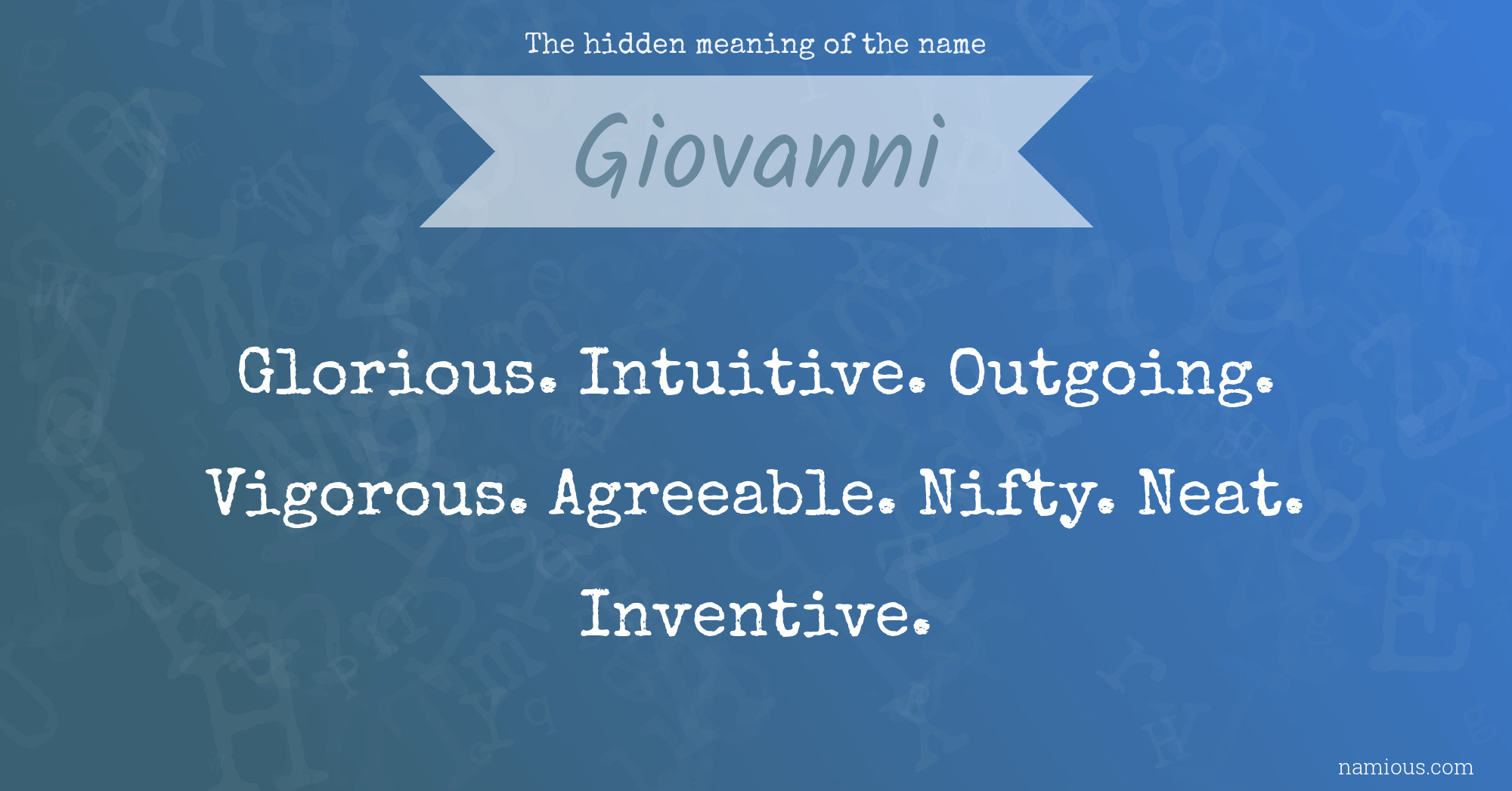 The hidden meaning of the name Giovanni