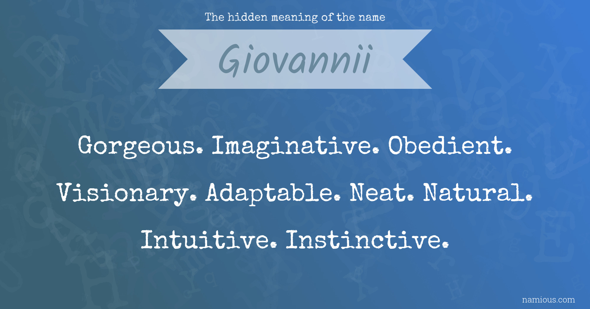 The hidden meaning of the name Giovannii