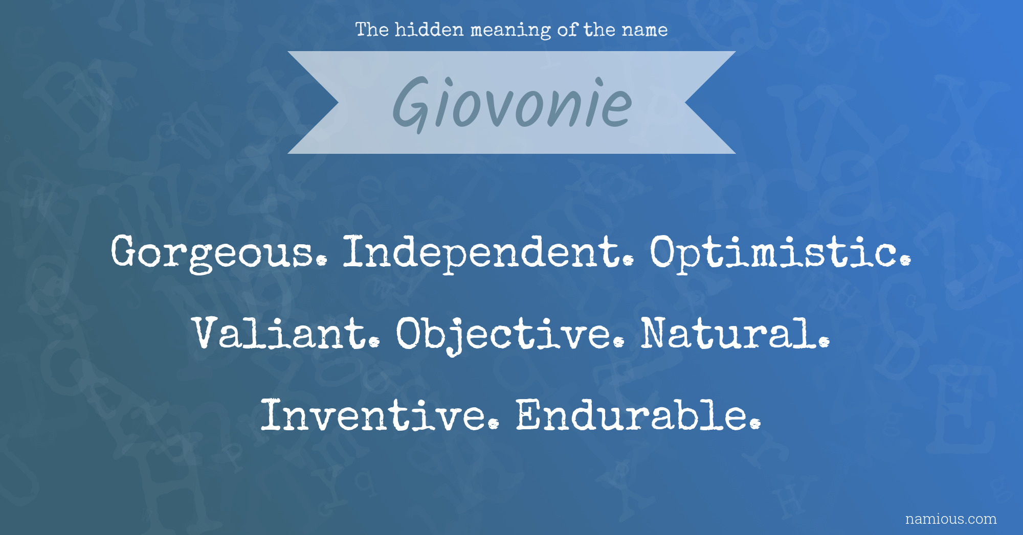 The hidden meaning of the name Giovonie