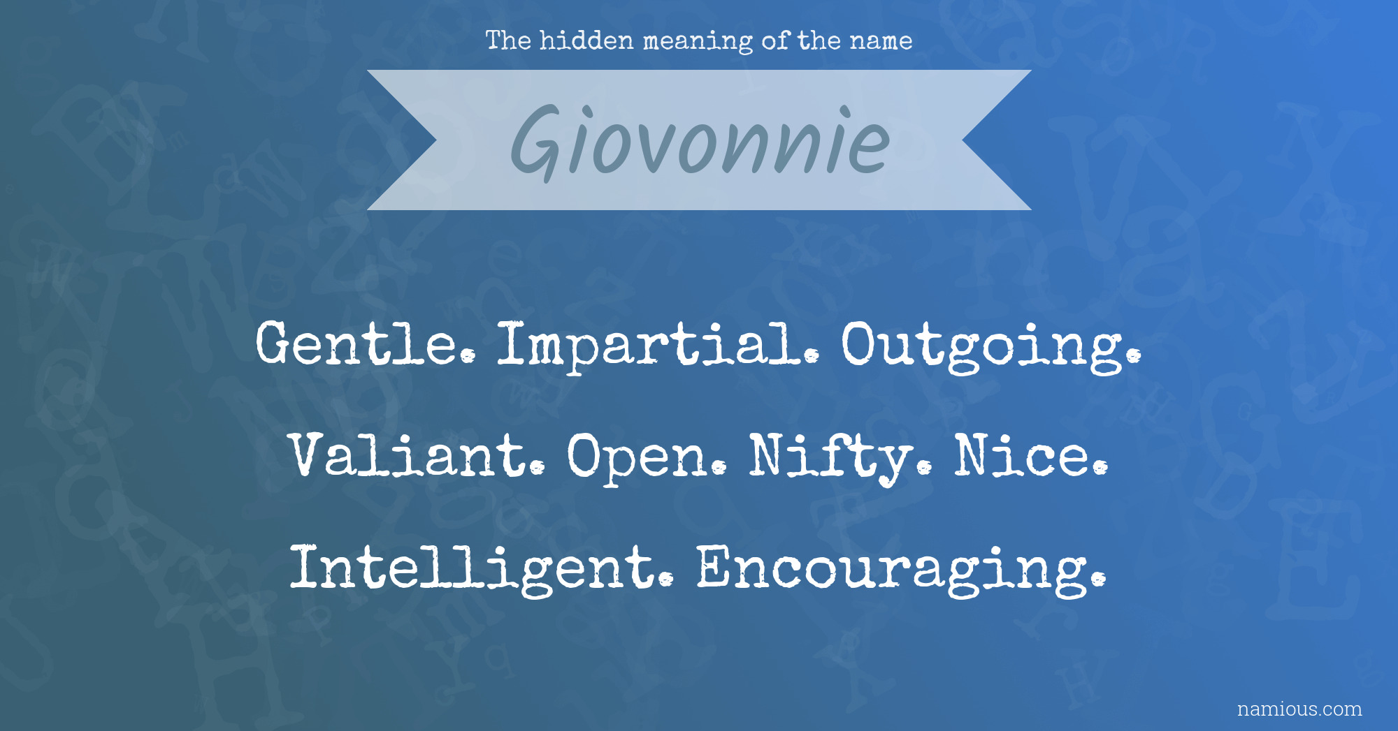 The hidden meaning of the name Giovonnie