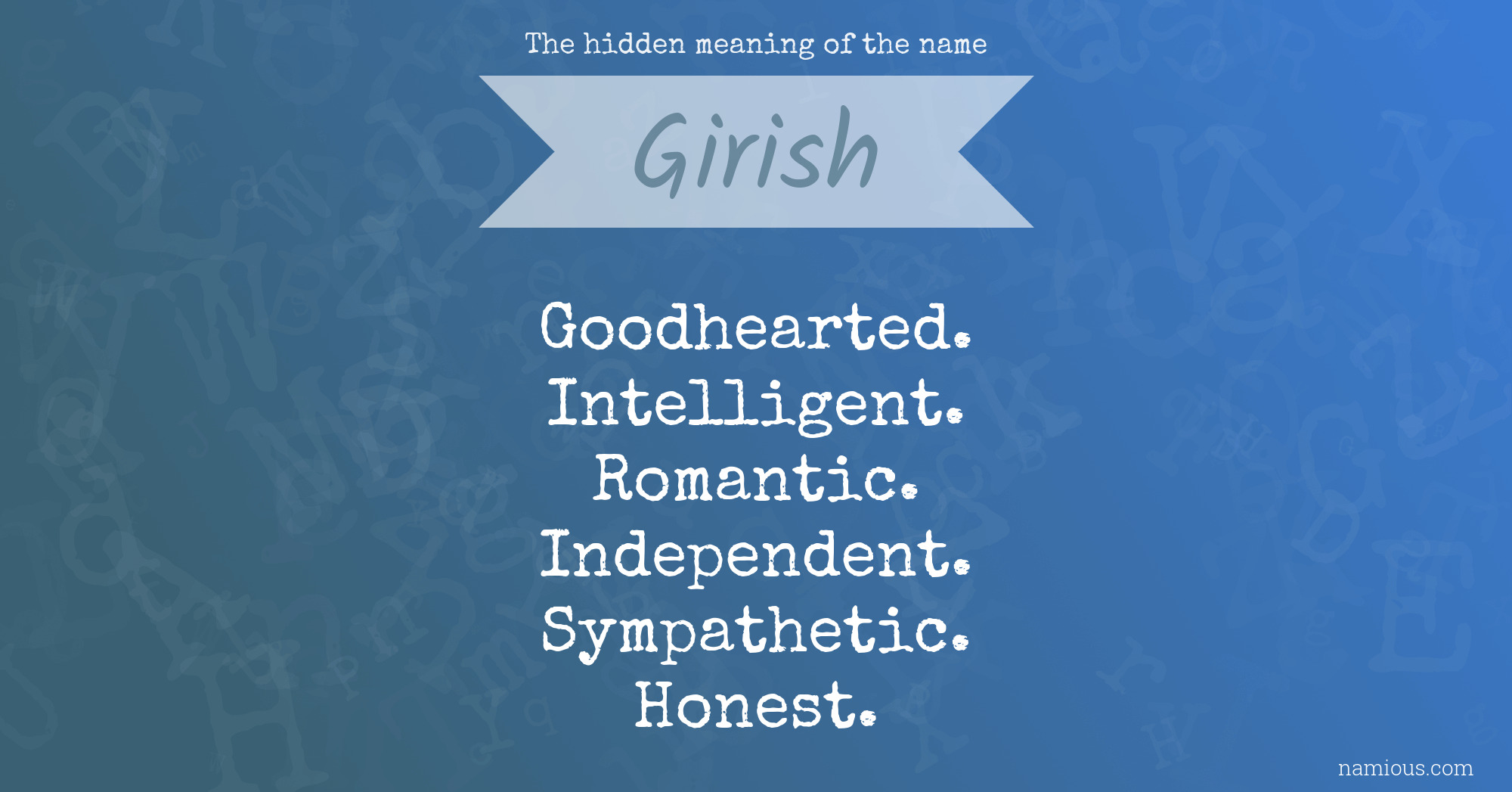 The hidden meaning of the name Girish