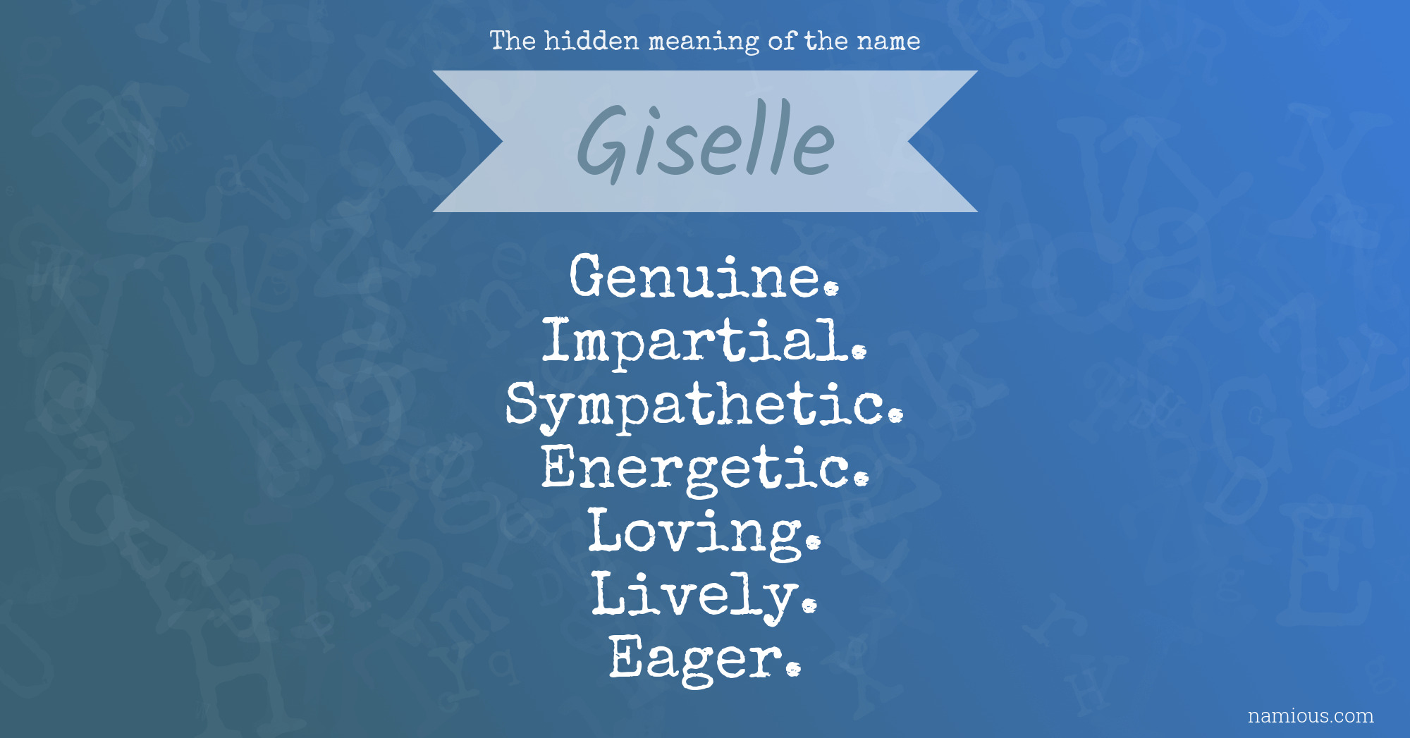 The hidden meaning of the name Giselle