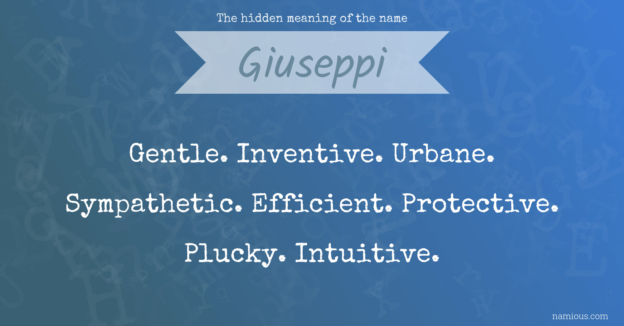 The hidden meaning of the name Giuseppi