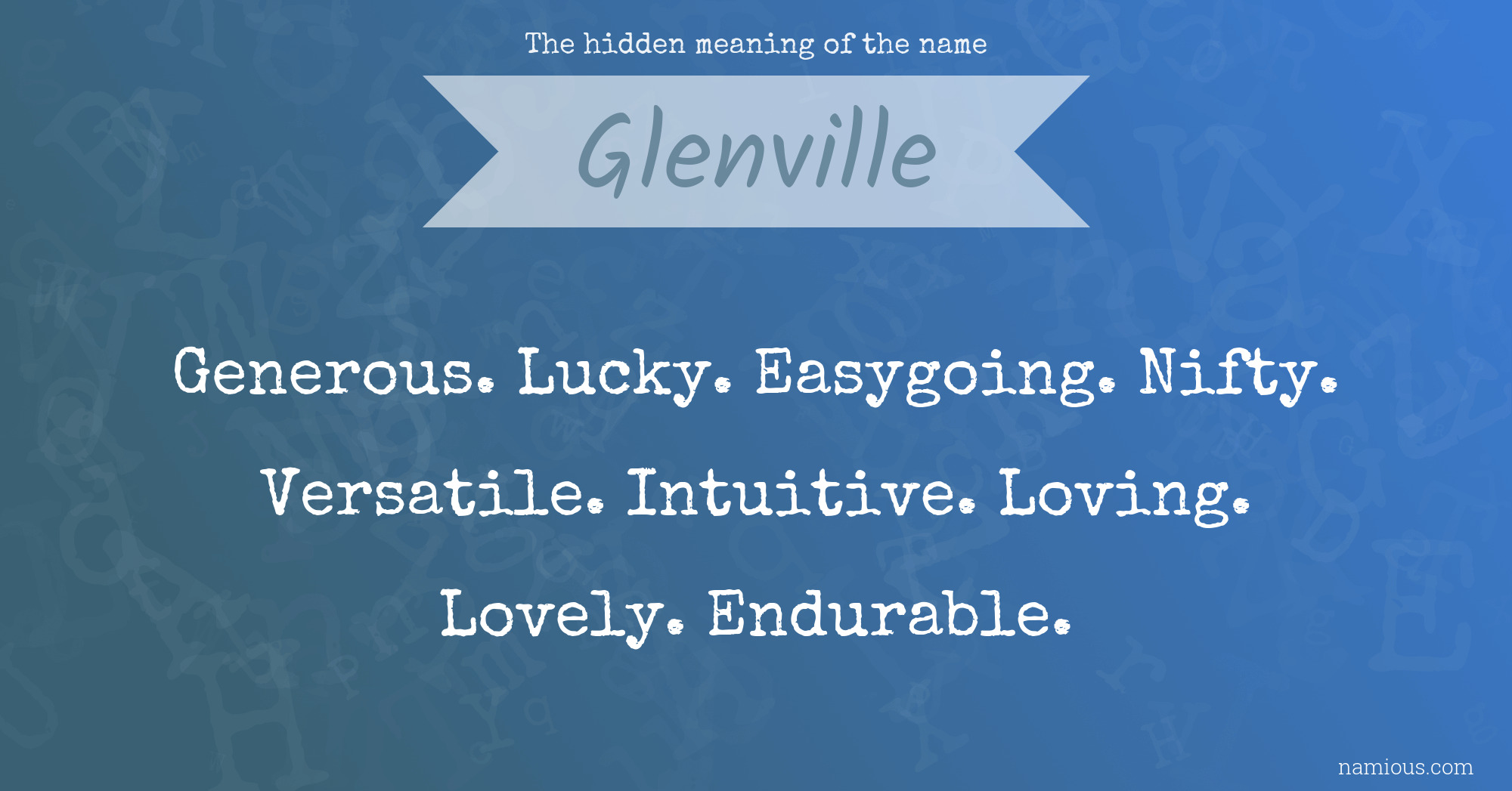 The hidden meaning of the name Glenville