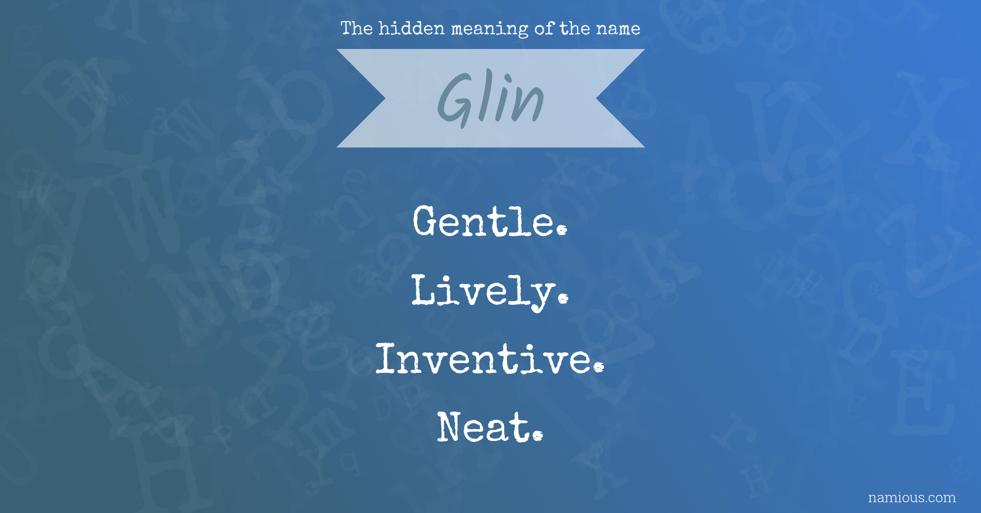 The hidden meaning of the name Glin