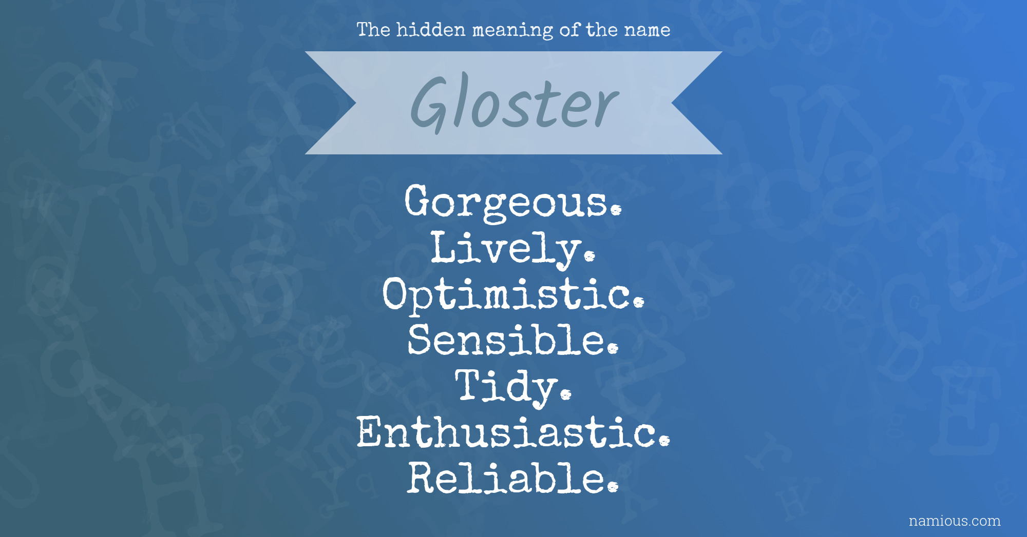 The hidden meaning of the name Gloster