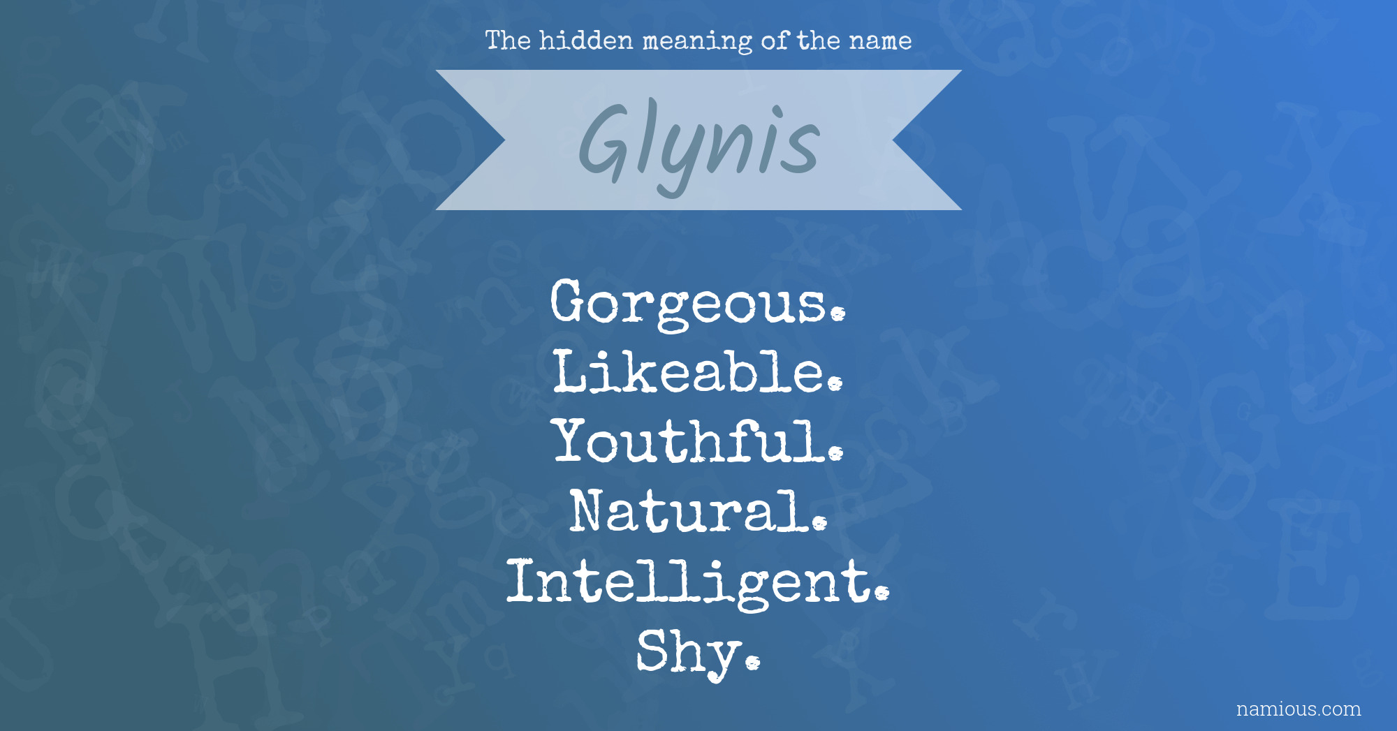 The hidden meaning of the name Glynis