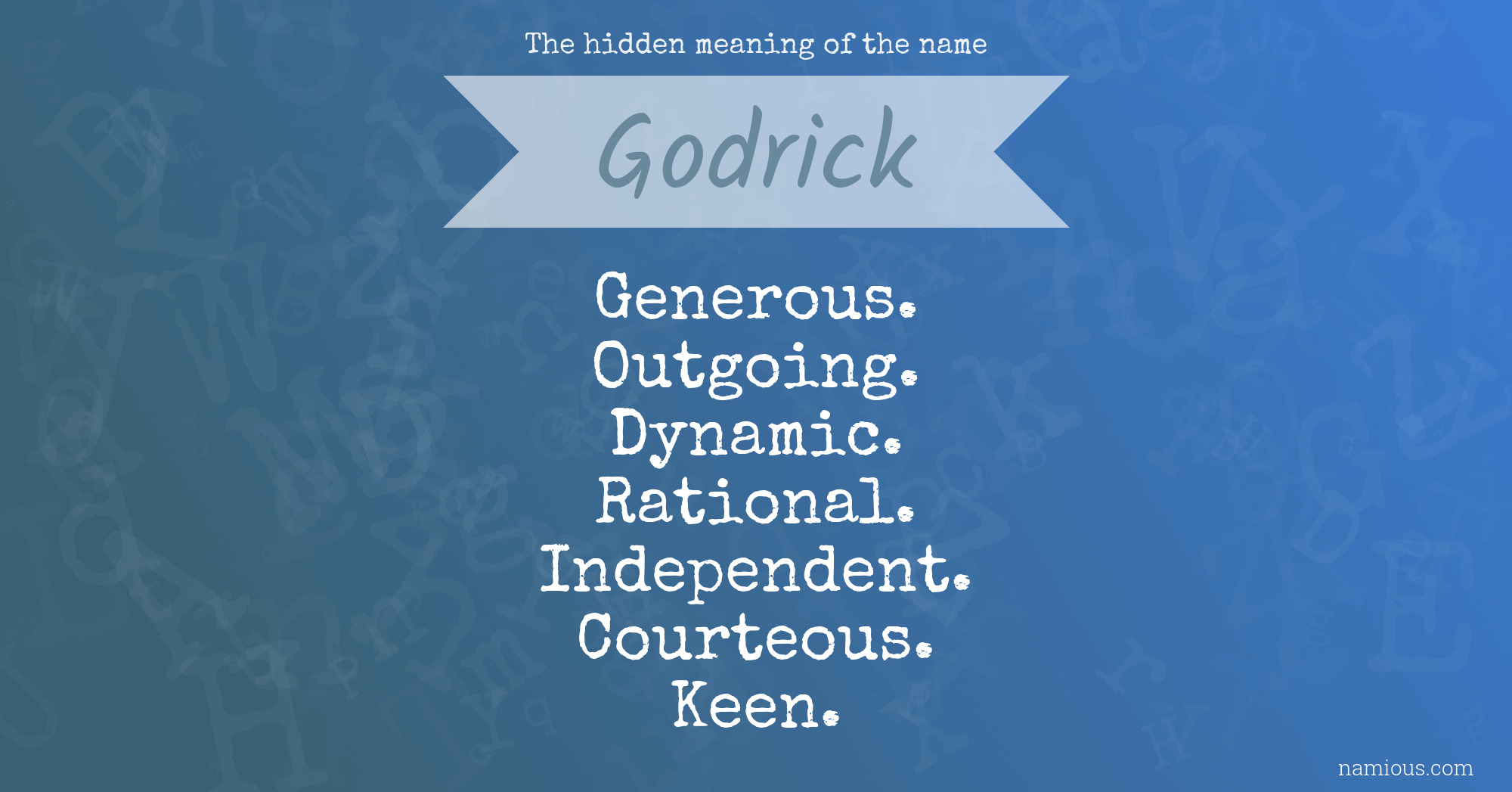 The hidden meaning of the name Godrick