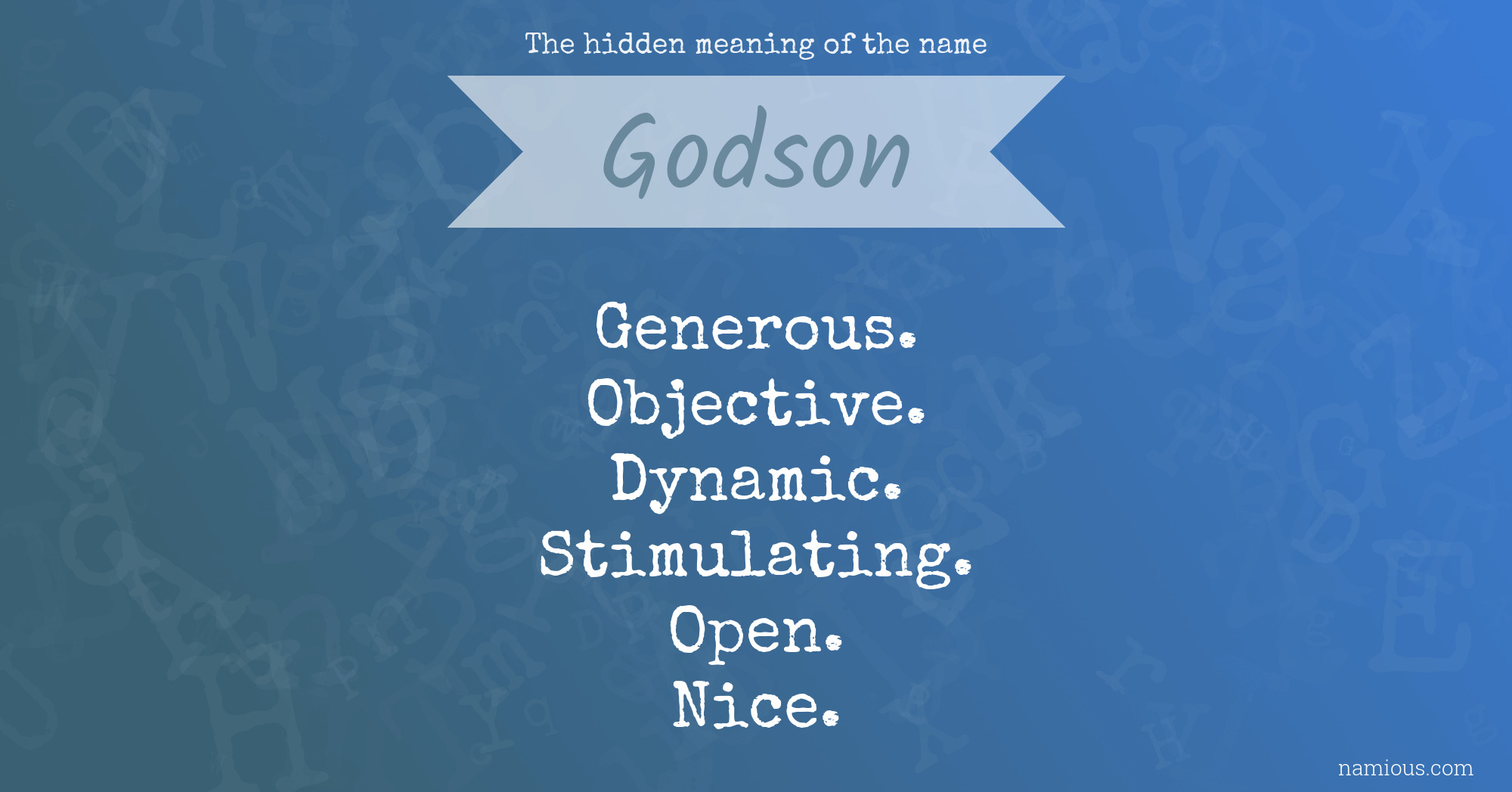 The hidden meaning of the name Godson