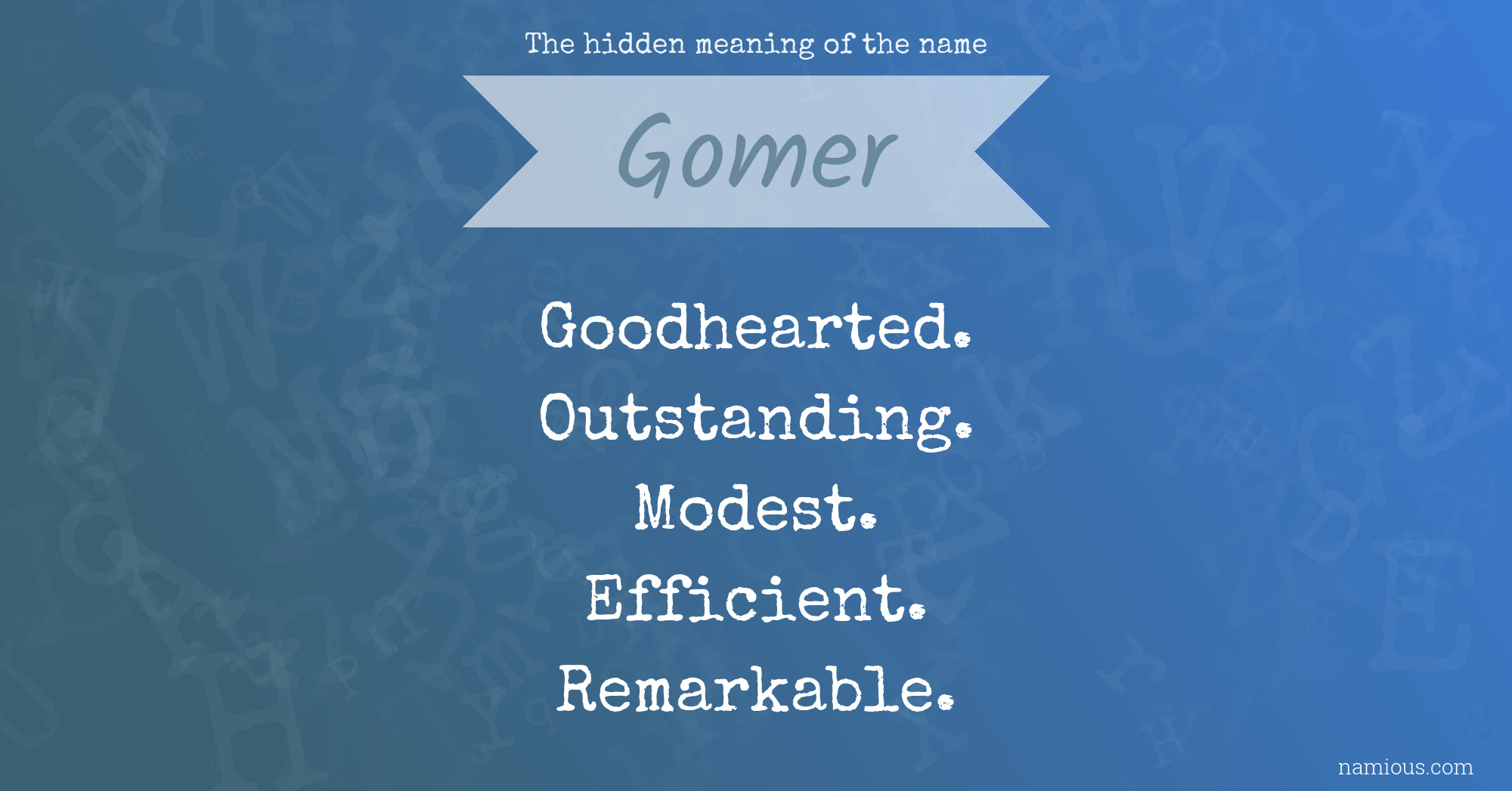 The hidden meaning of the name Gomer