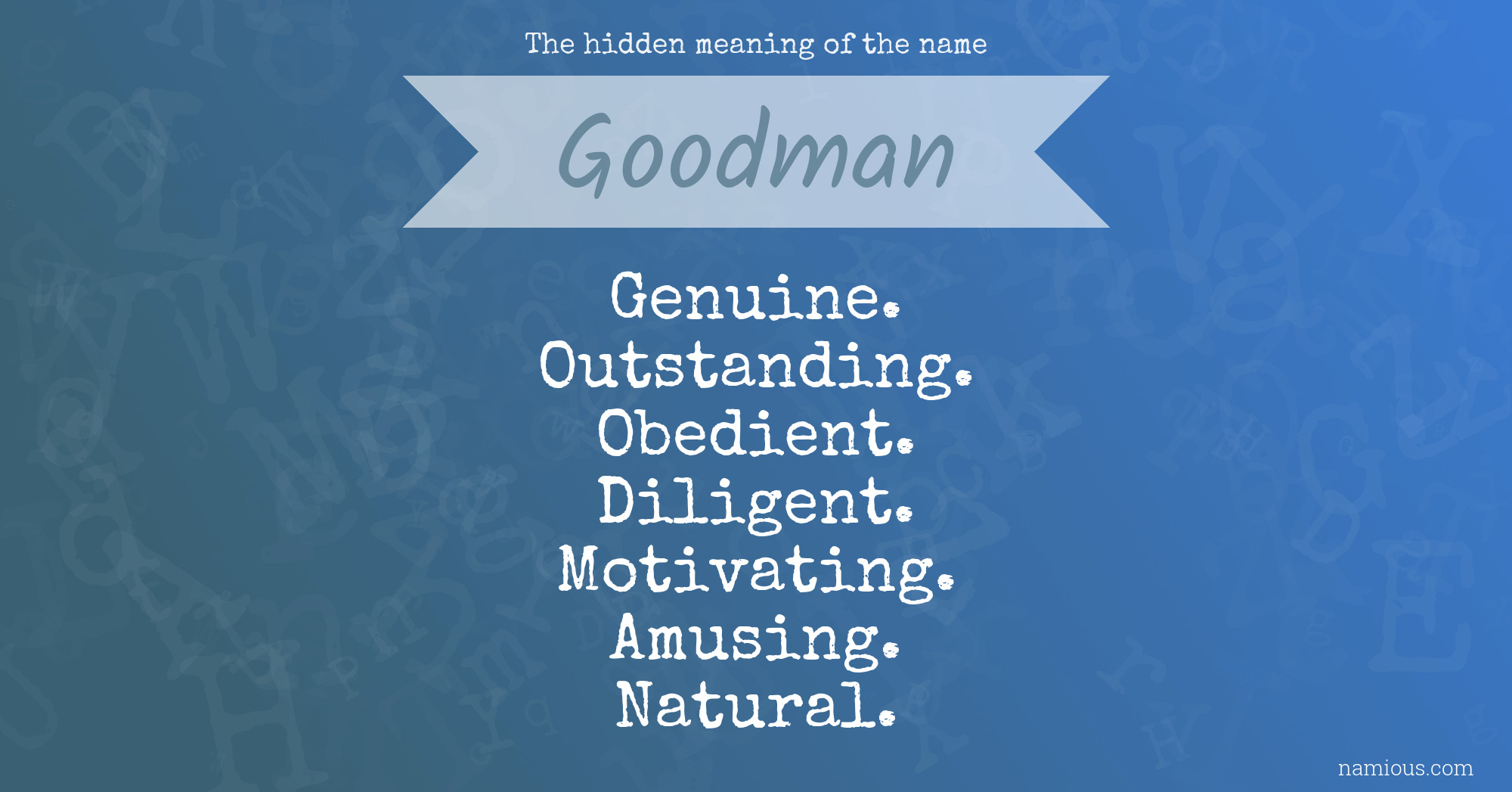 The hidden meaning of the name Goodman