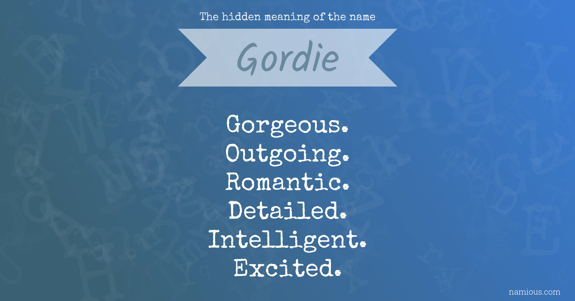 The hidden meaning of the name Gordie