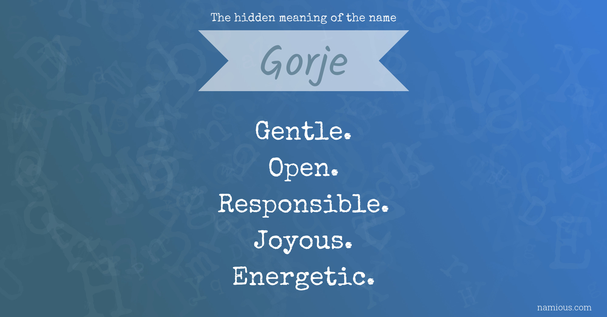 The hidden meaning of the name Gorje