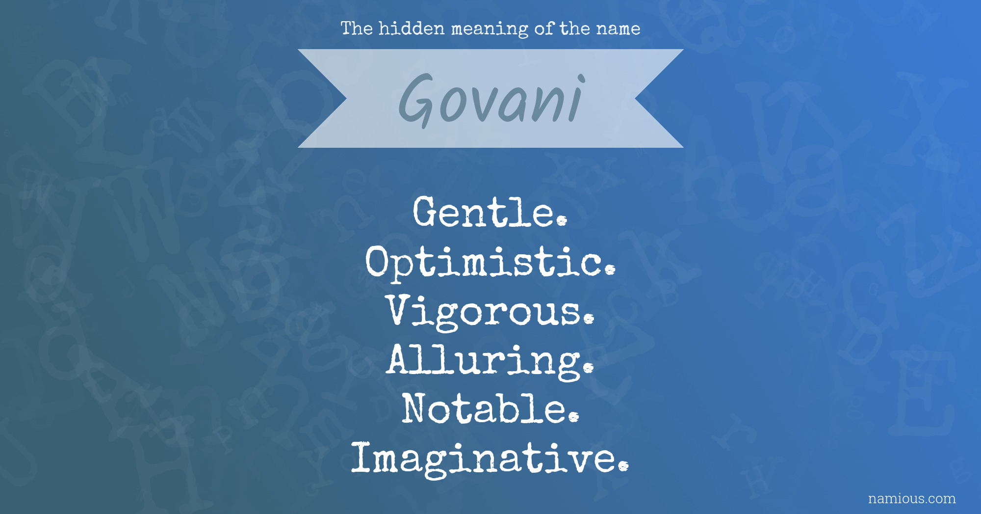 The hidden meaning of the name Govani