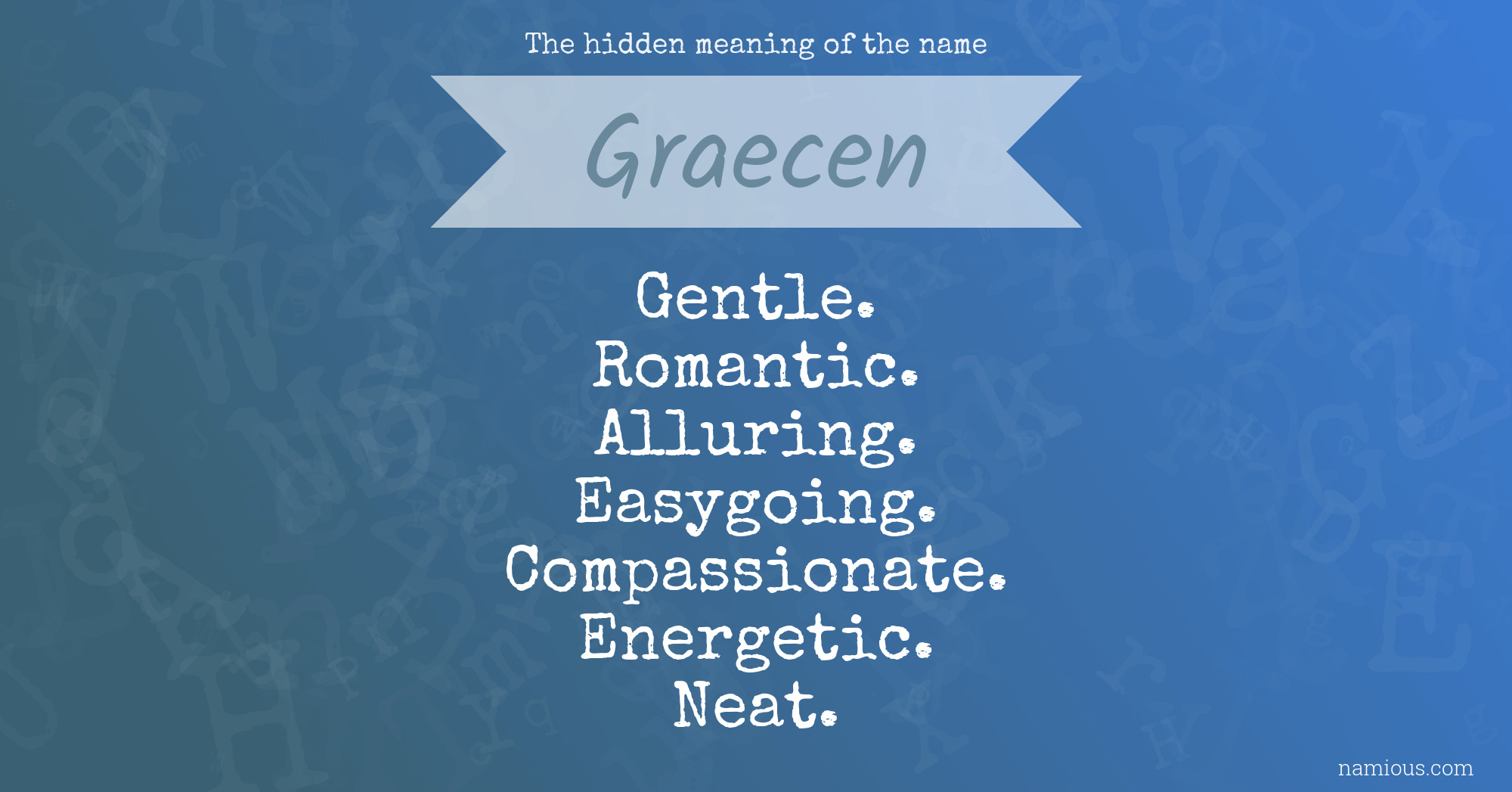 The hidden meaning of the name Graecen