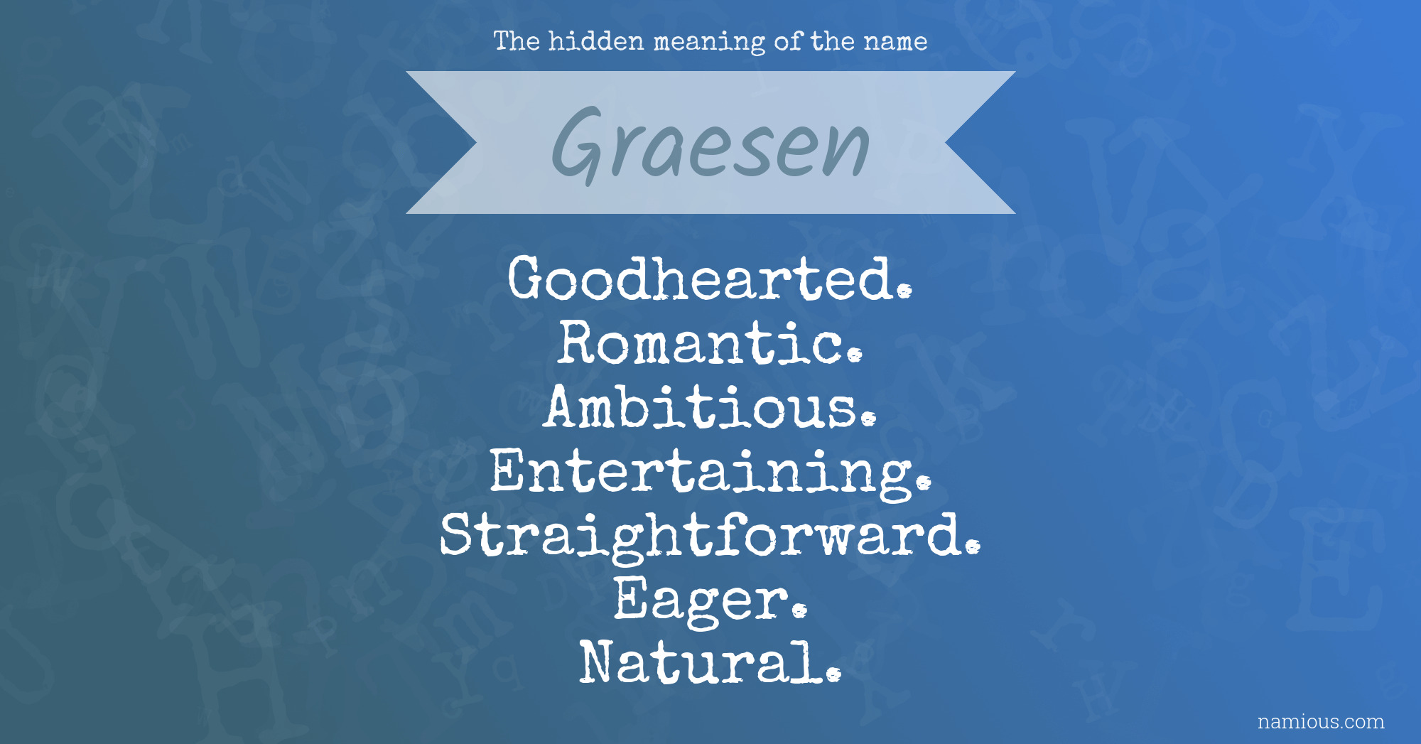 The hidden meaning of the name Graesen