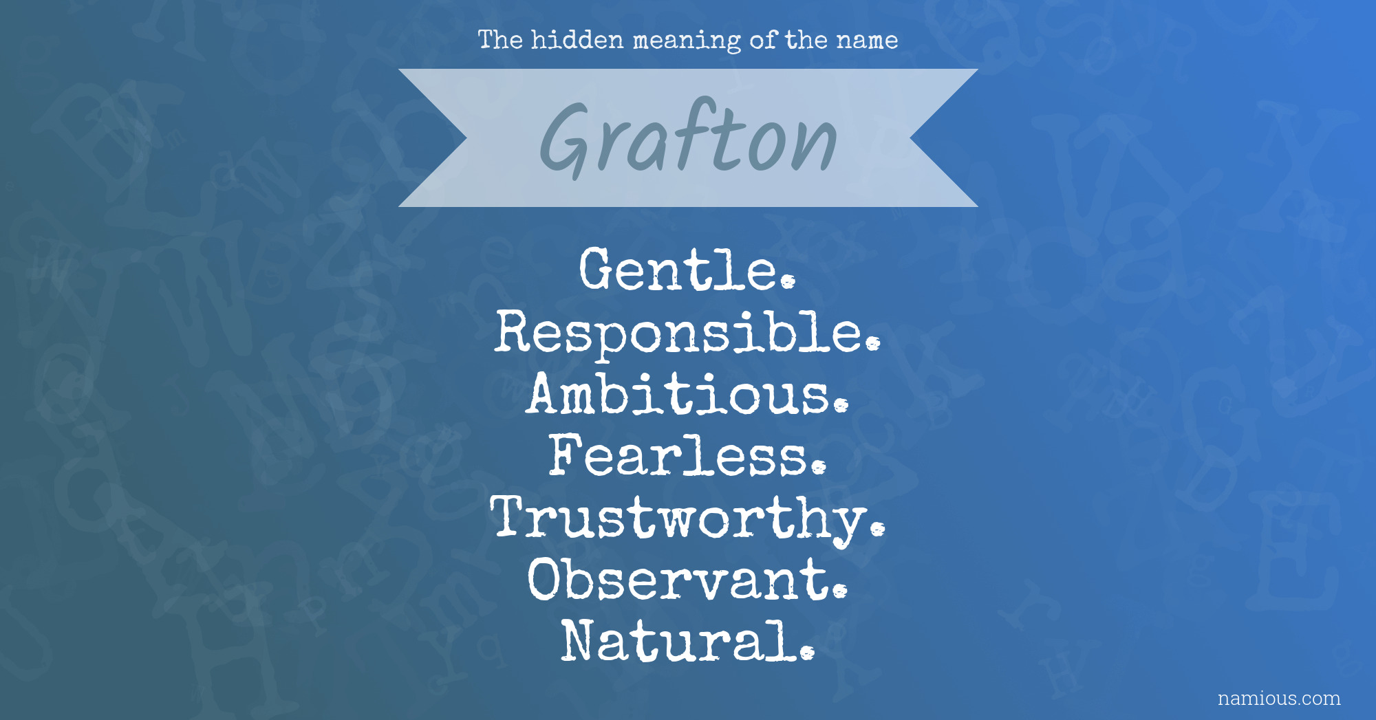 The hidden meaning of the name Grafton