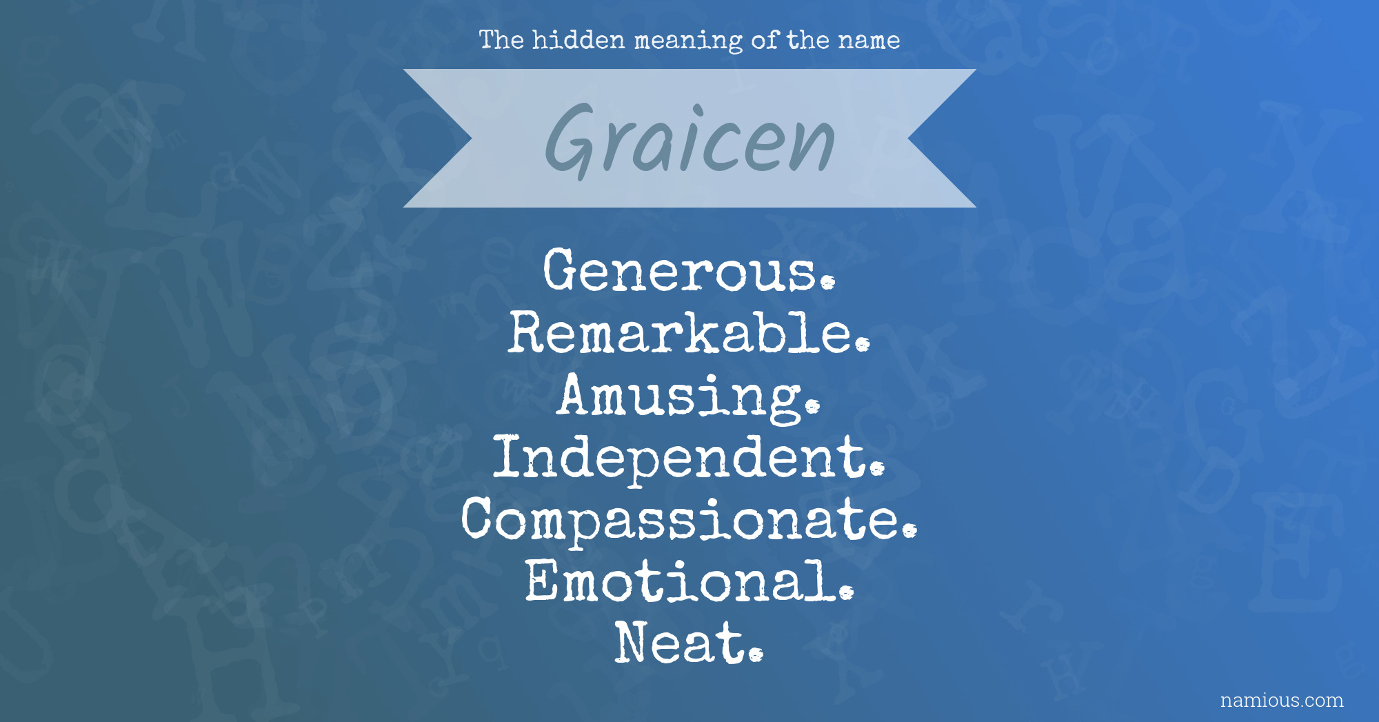 The hidden meaning of the name Graicen