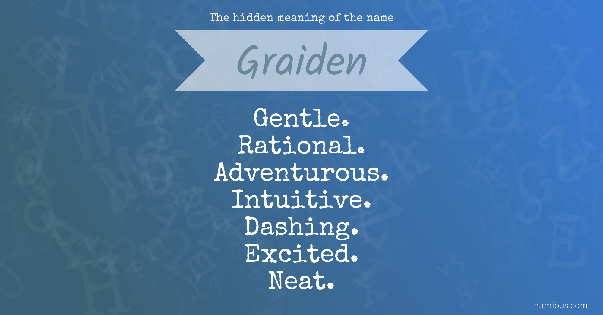 The hidden meaning of the name Graiden