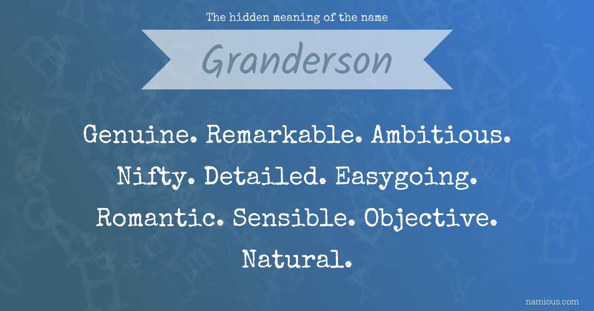 The hidden meaning of the name Granderson