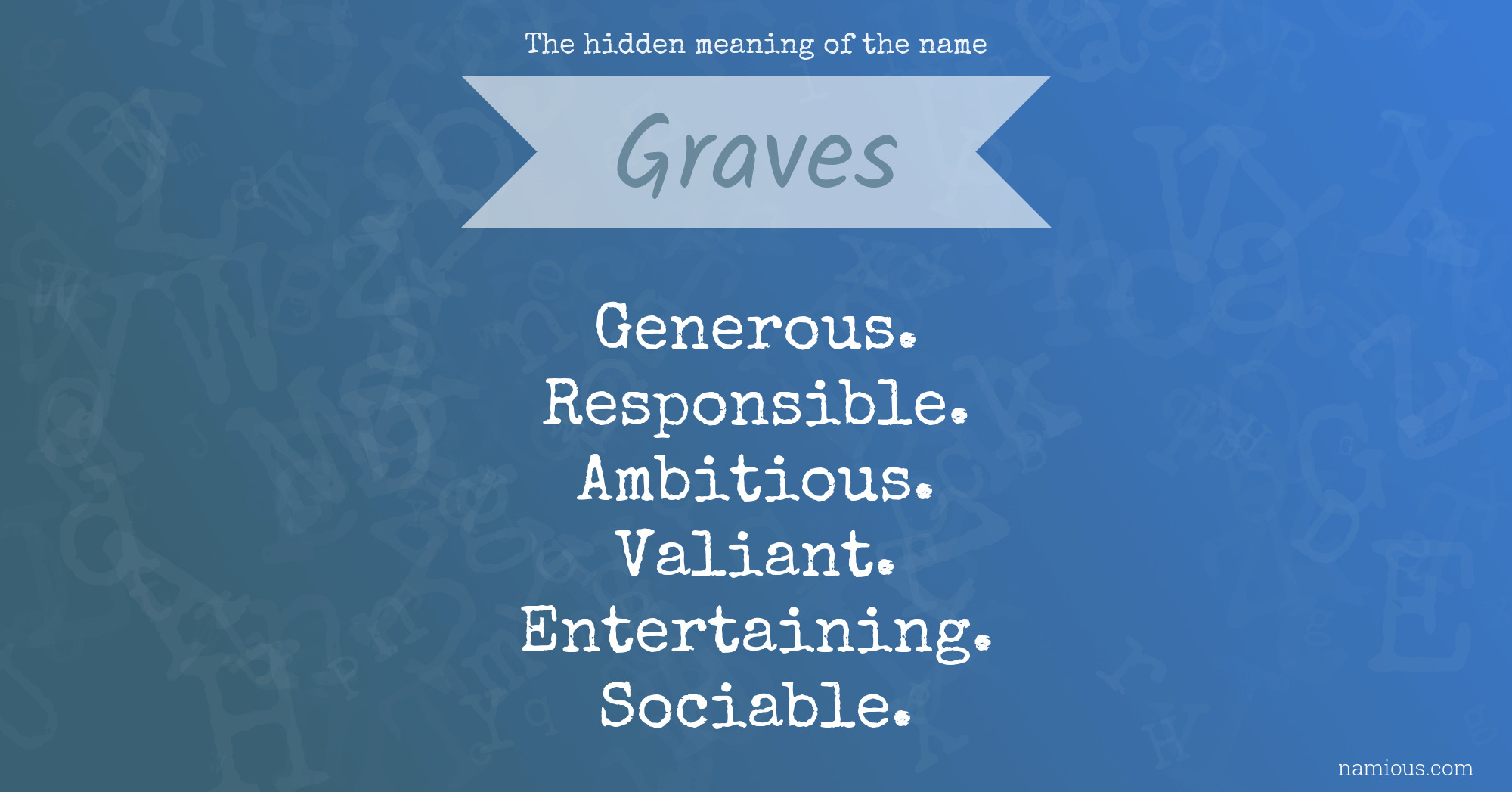 The hidden meaning of the name Graves