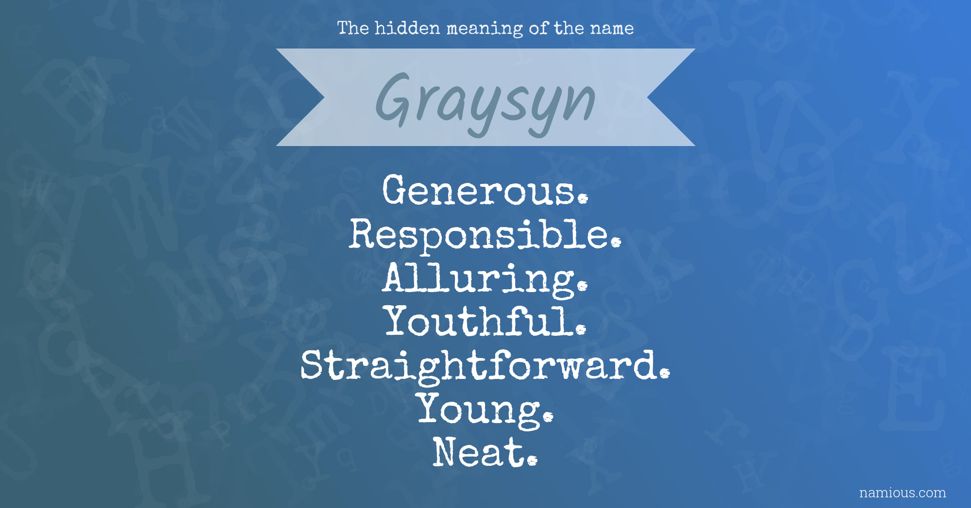 The hidden meaning of the name Graysyn