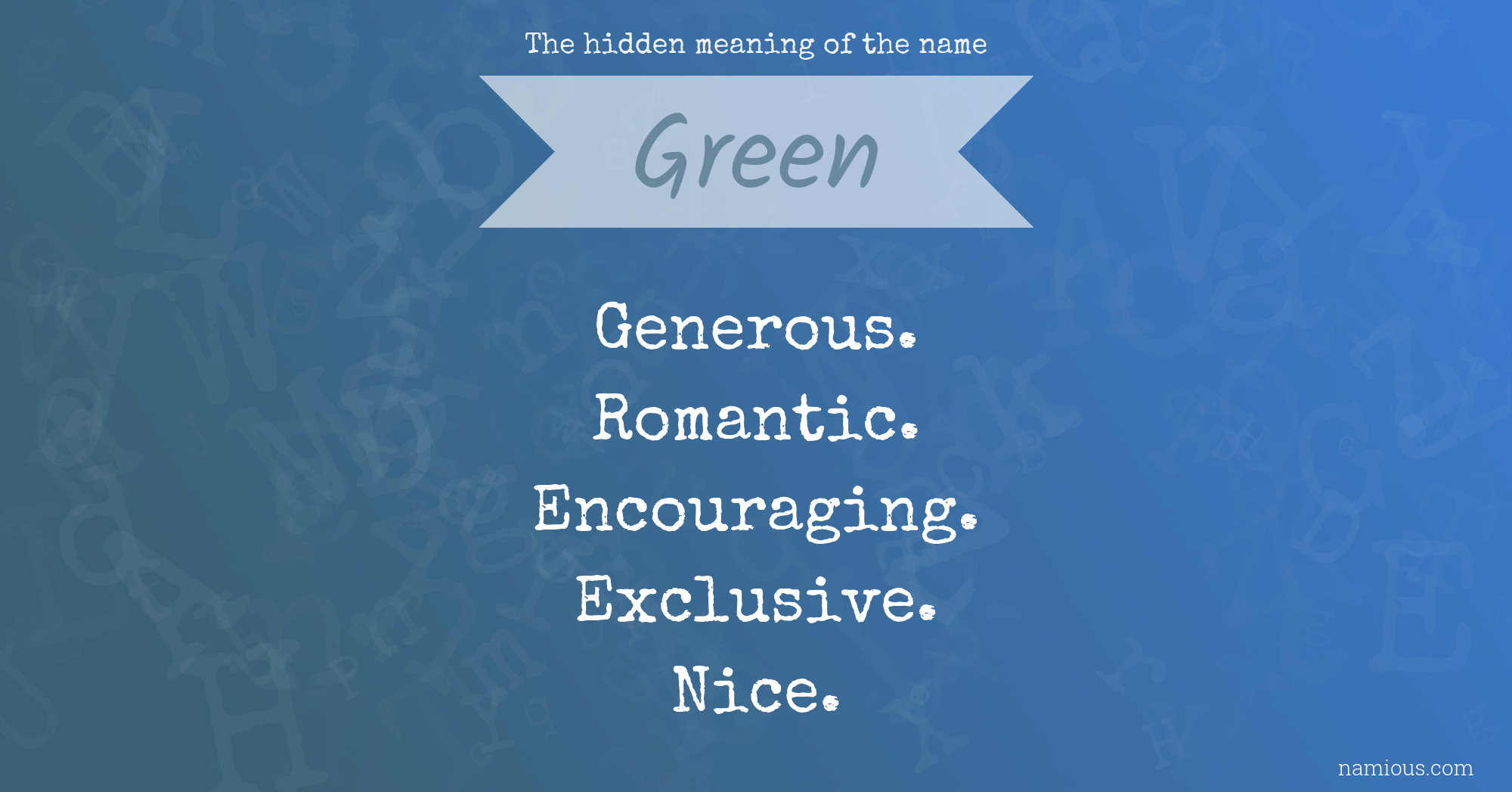 The hidden meaning of the name Green