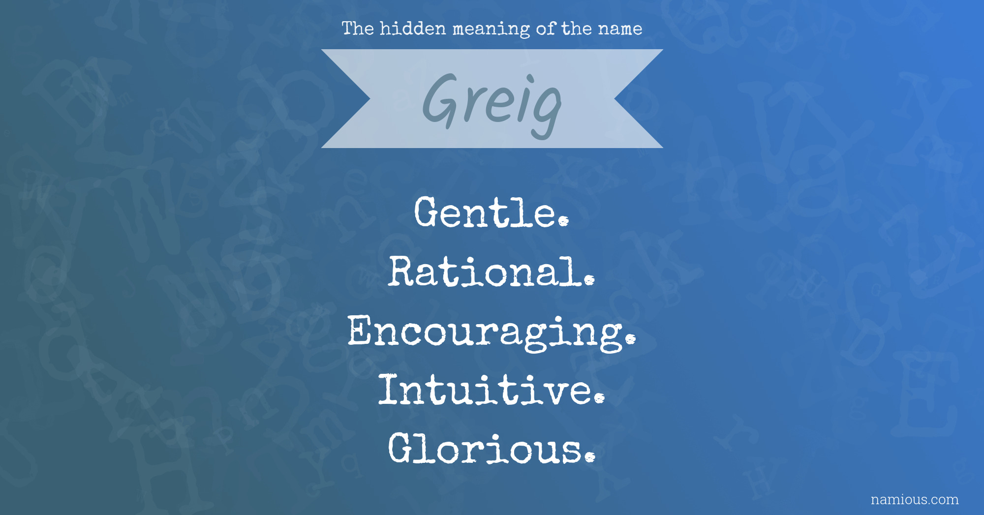 The hidden meaning of the name Greig