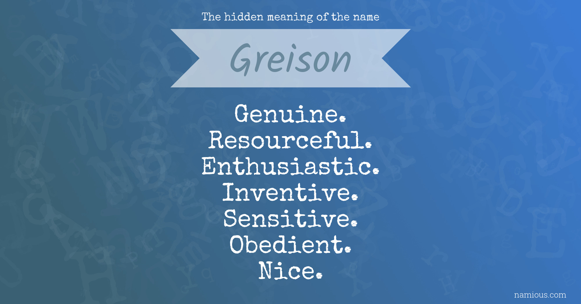 The hidden meaning of the name Greison