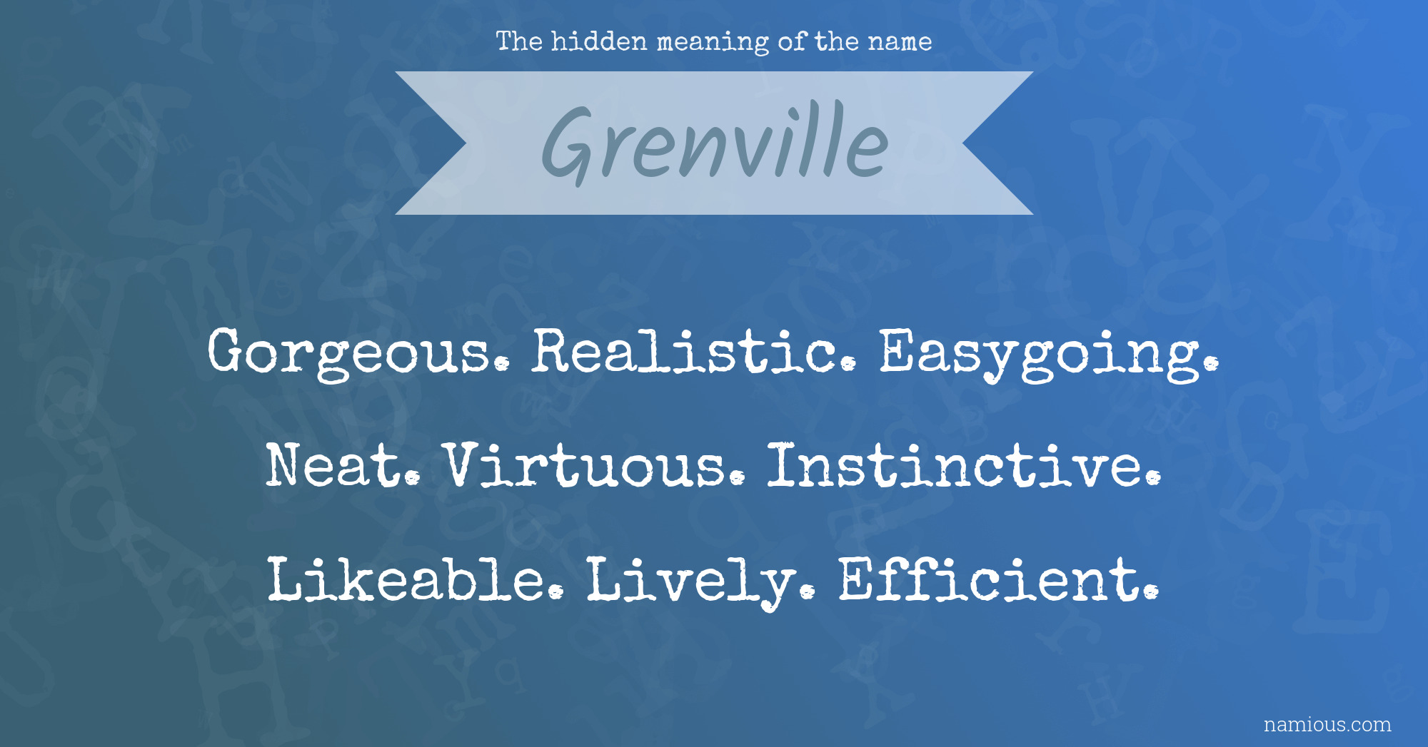 The hidden meaning of the name Grenville