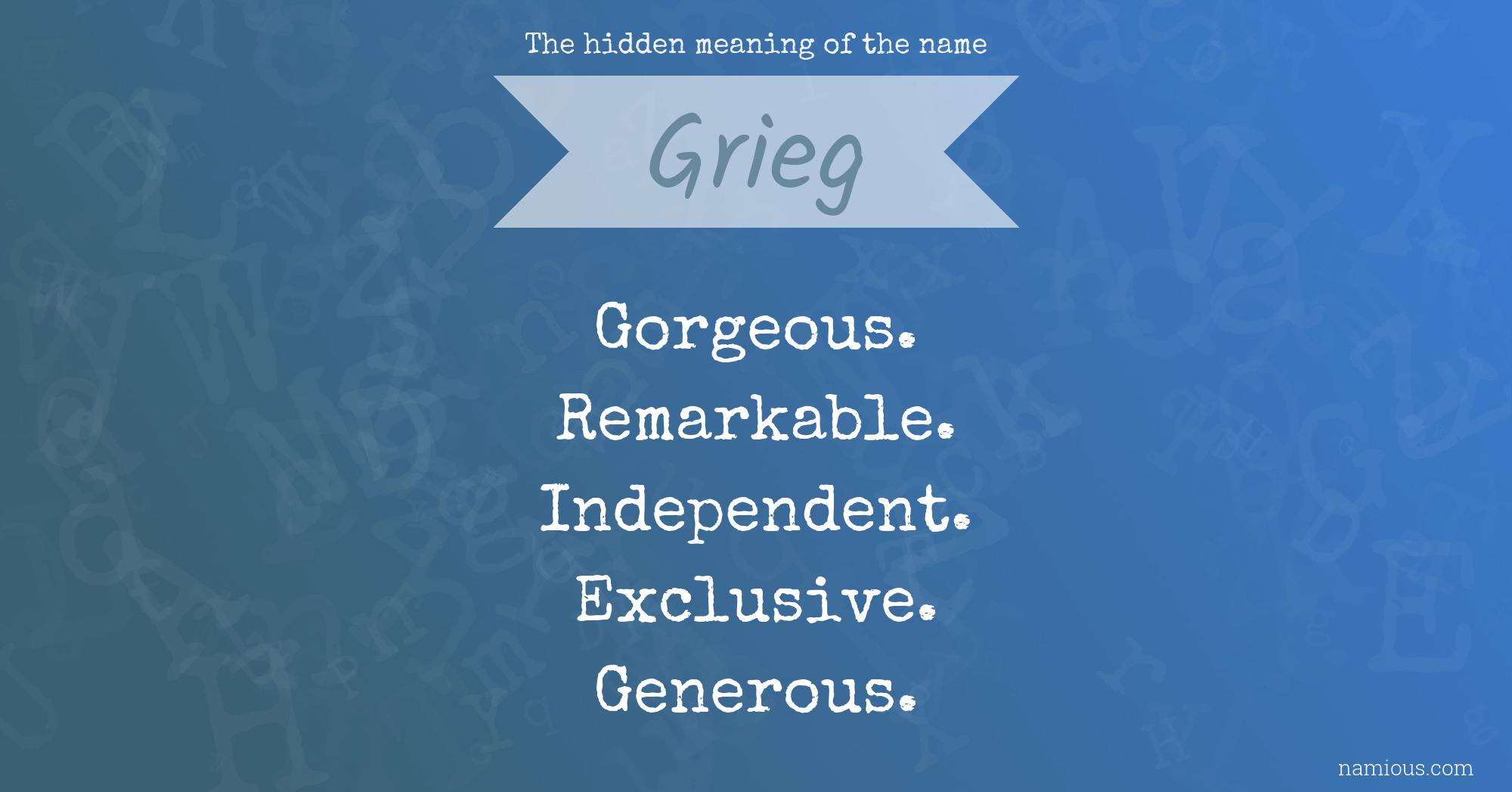 The hidden meaning of the name Grieg