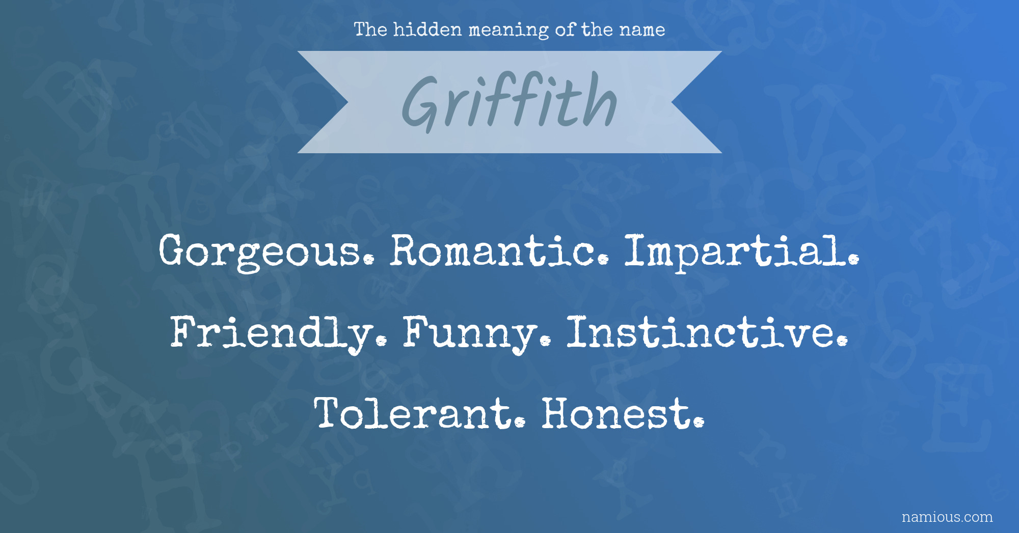 The hidden meaning of the name Griffith