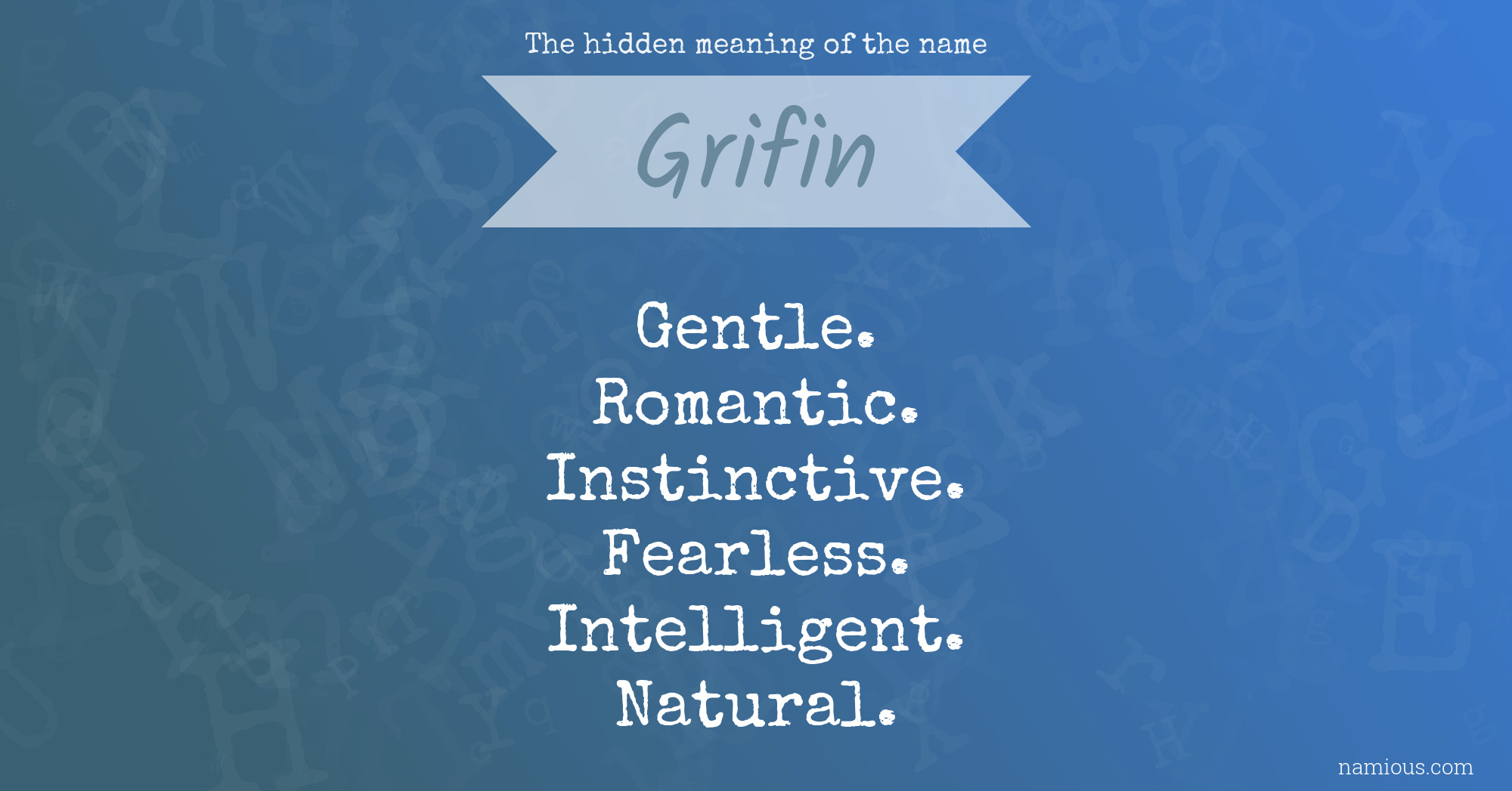 The hidden meaning of the name Grifin