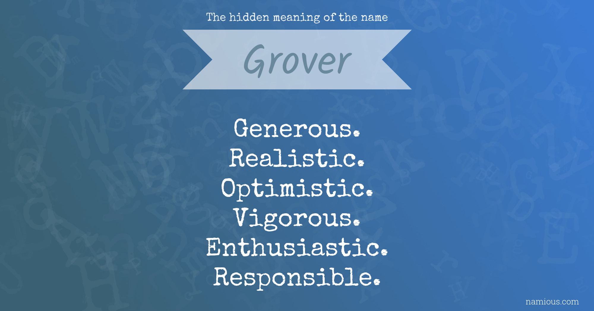 The hidden meaning of the name Grover