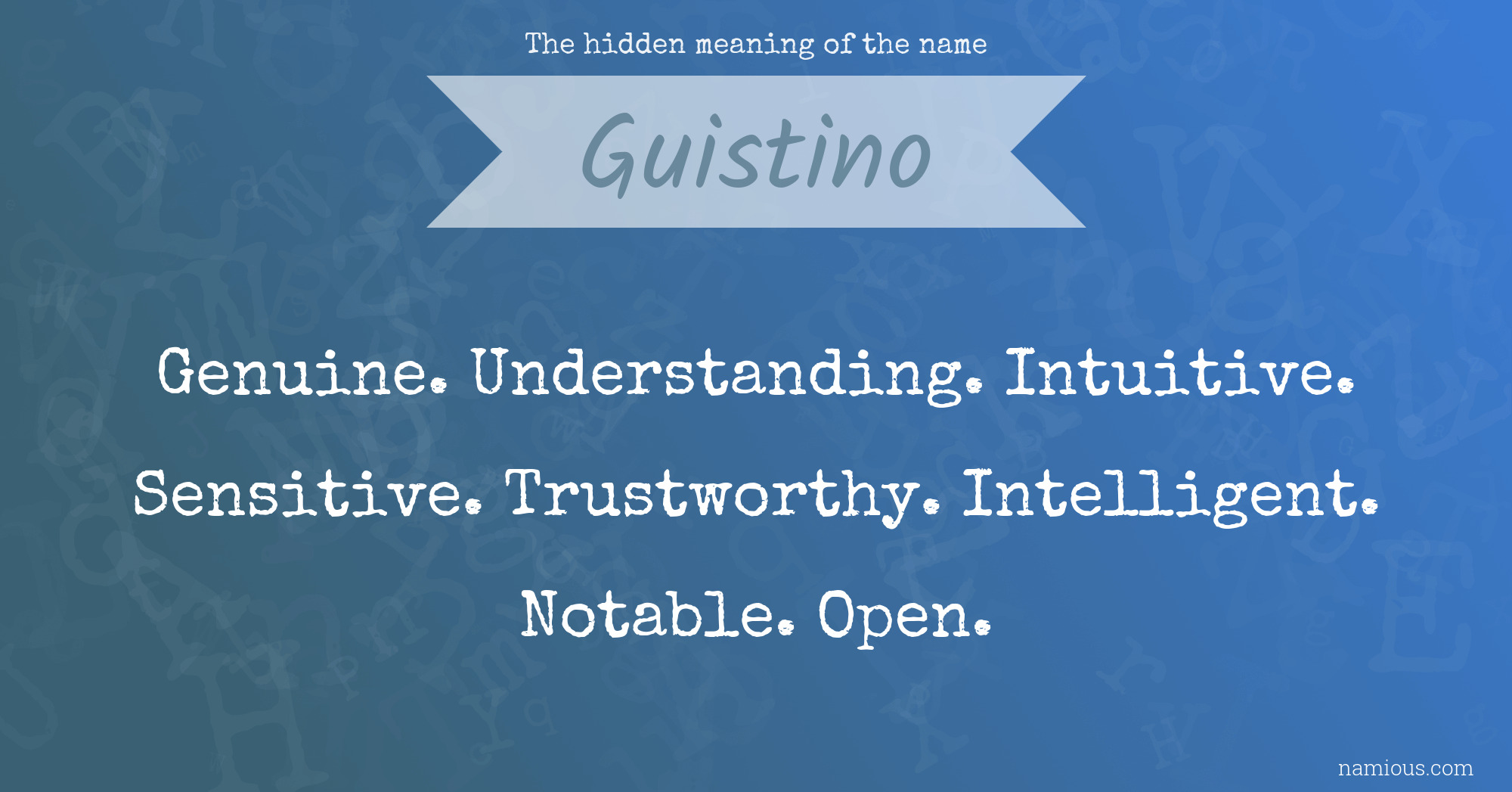 The hidden meaning of the name Guistino