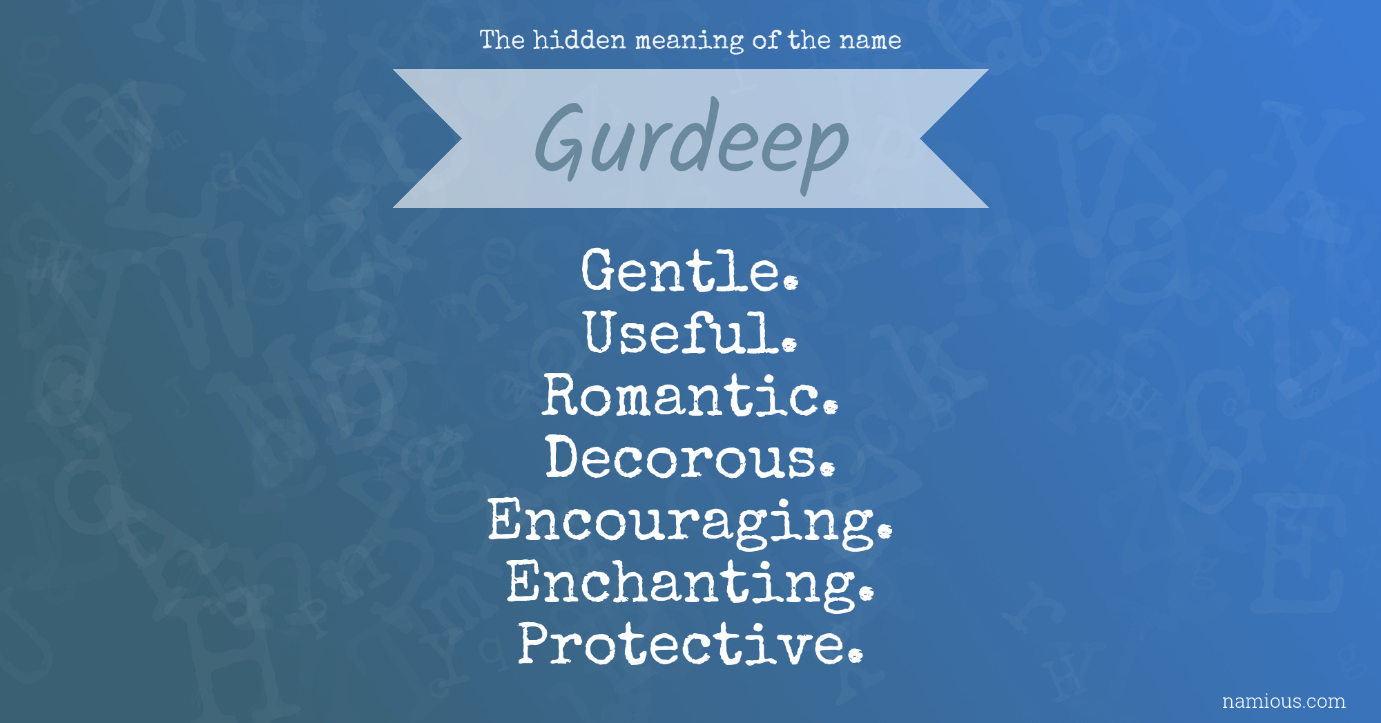 The hidden meaning of the name Gurdeep