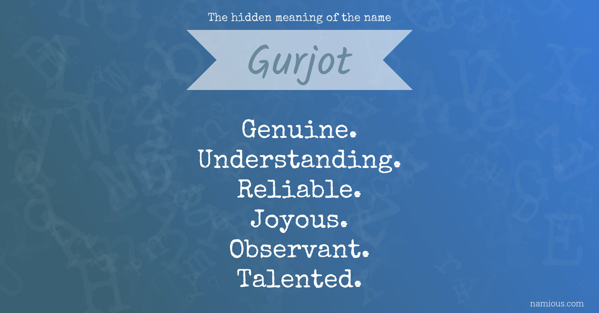 The hidden meaning of the name Gurjot