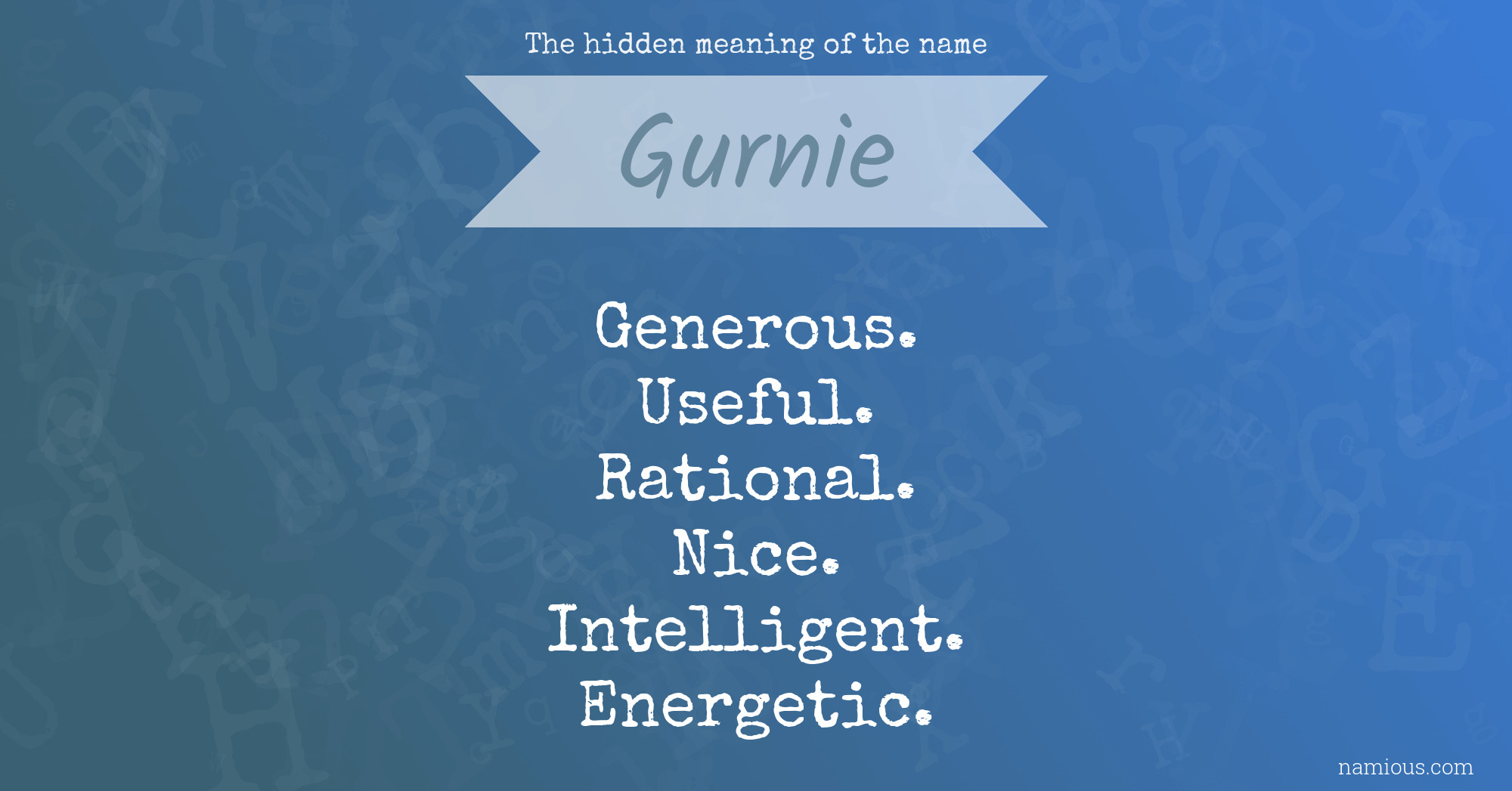 The hidden meaning of the name Gurnie