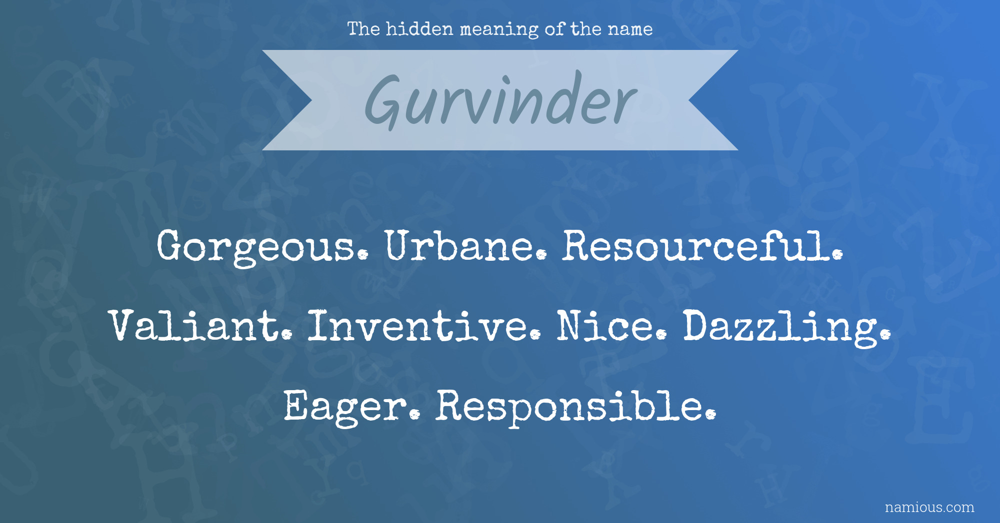 The hidden meaning of the name Gurvinder