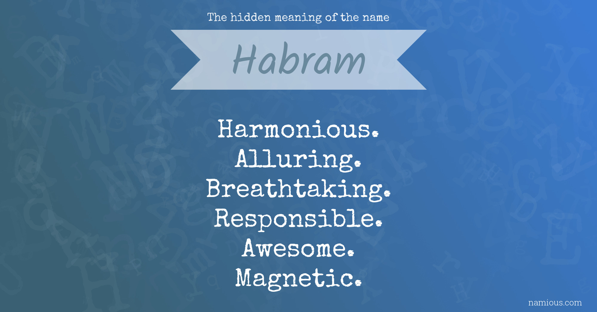 The hidden meaning of the name Habram