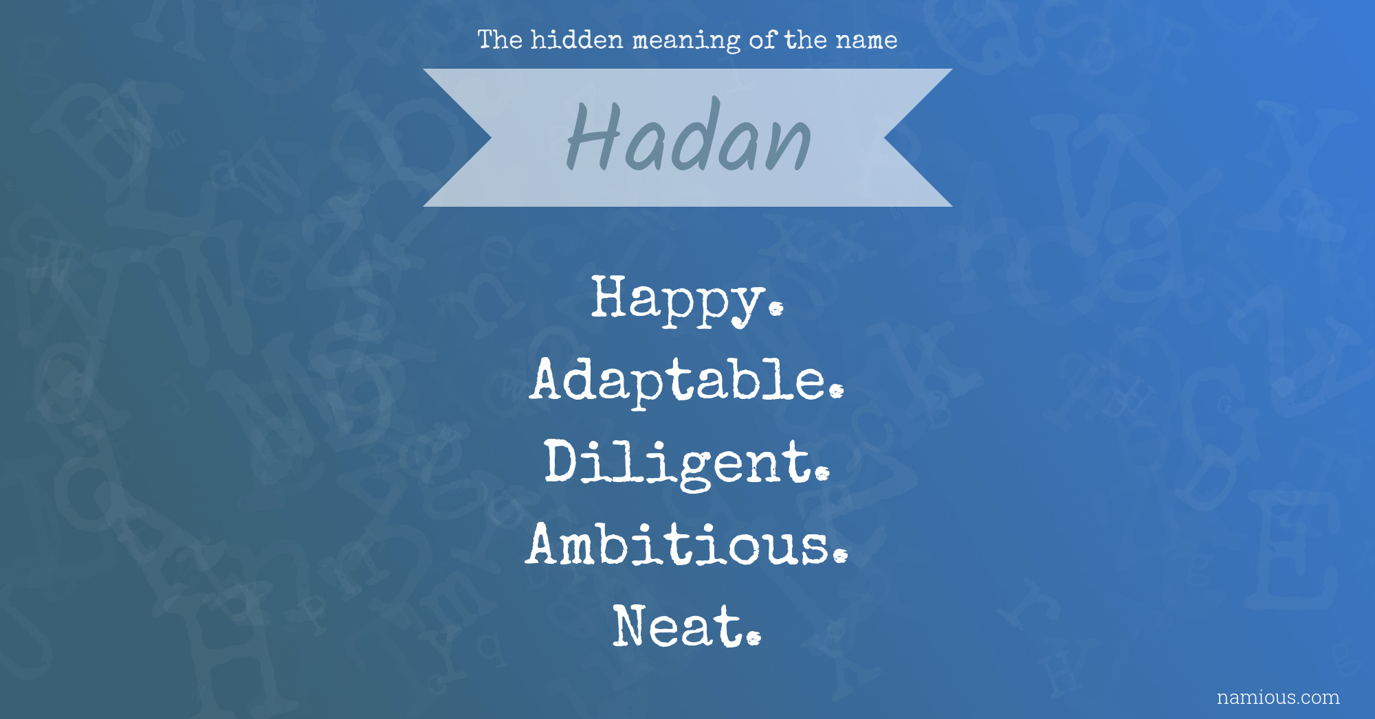 The hidden meaning of the name Hadan