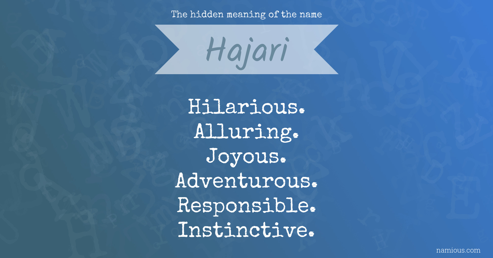 The hidden meaning of the name Hajari