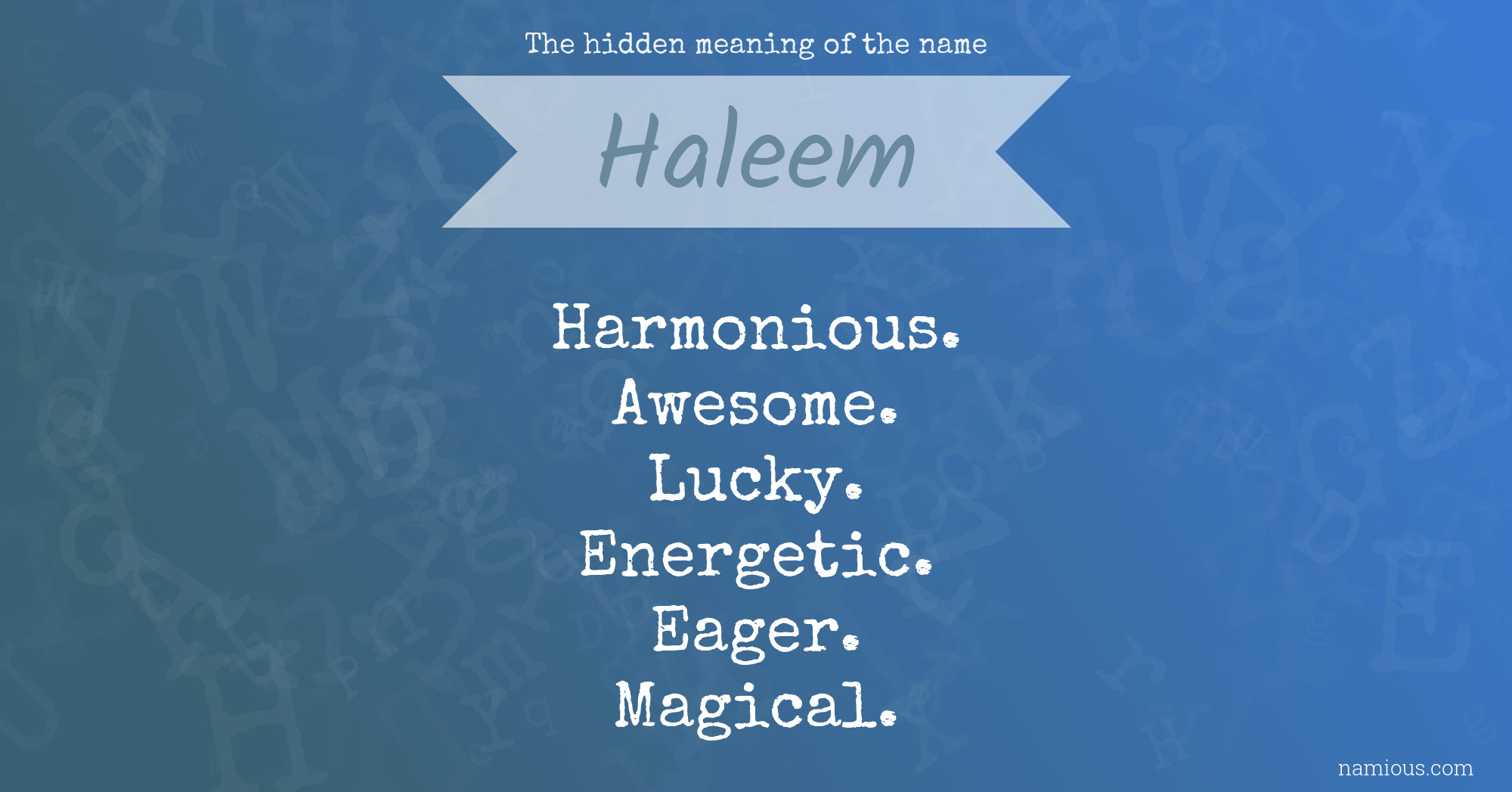 The hidden meaning of the name Haleem