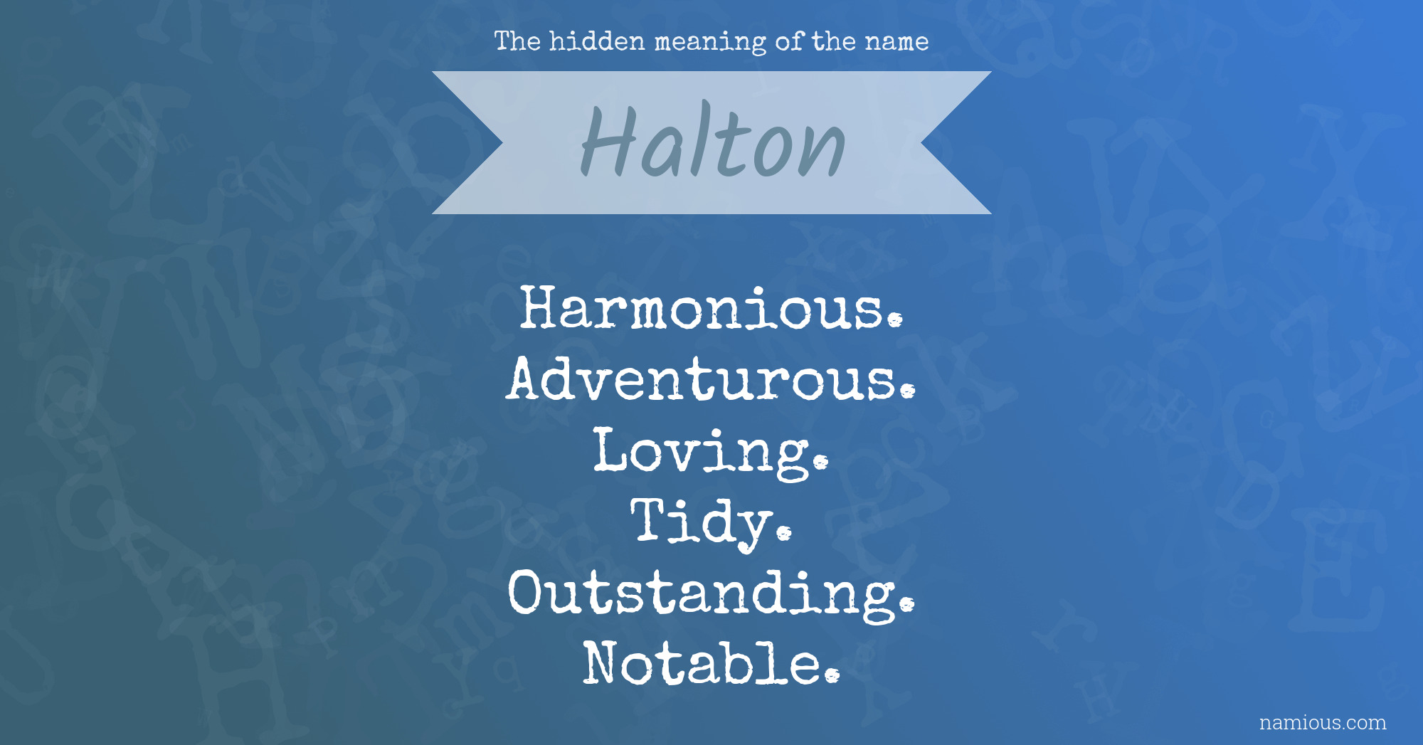 The hidden meaning of the name Halton