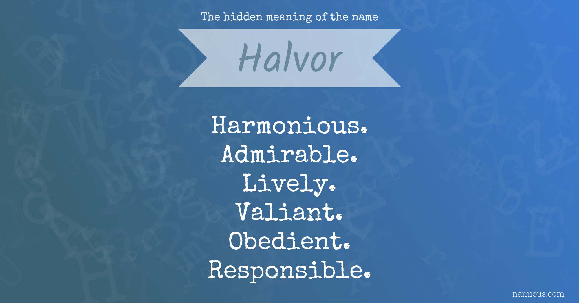 The hidden meaning of the name Halvor